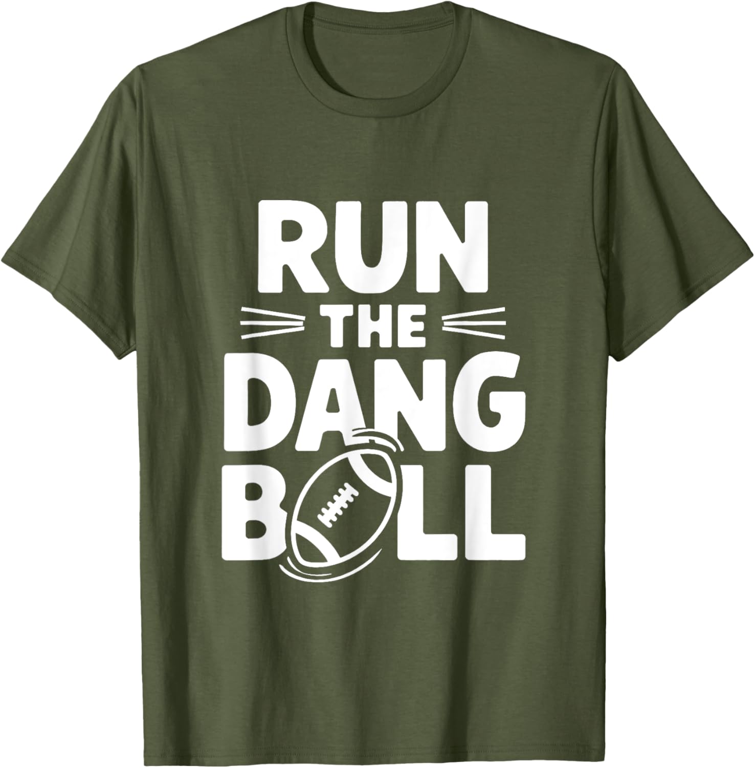 Funny Mom T-Shirt for Cheerleading Fans Run The Dang Ball Football Design - 21