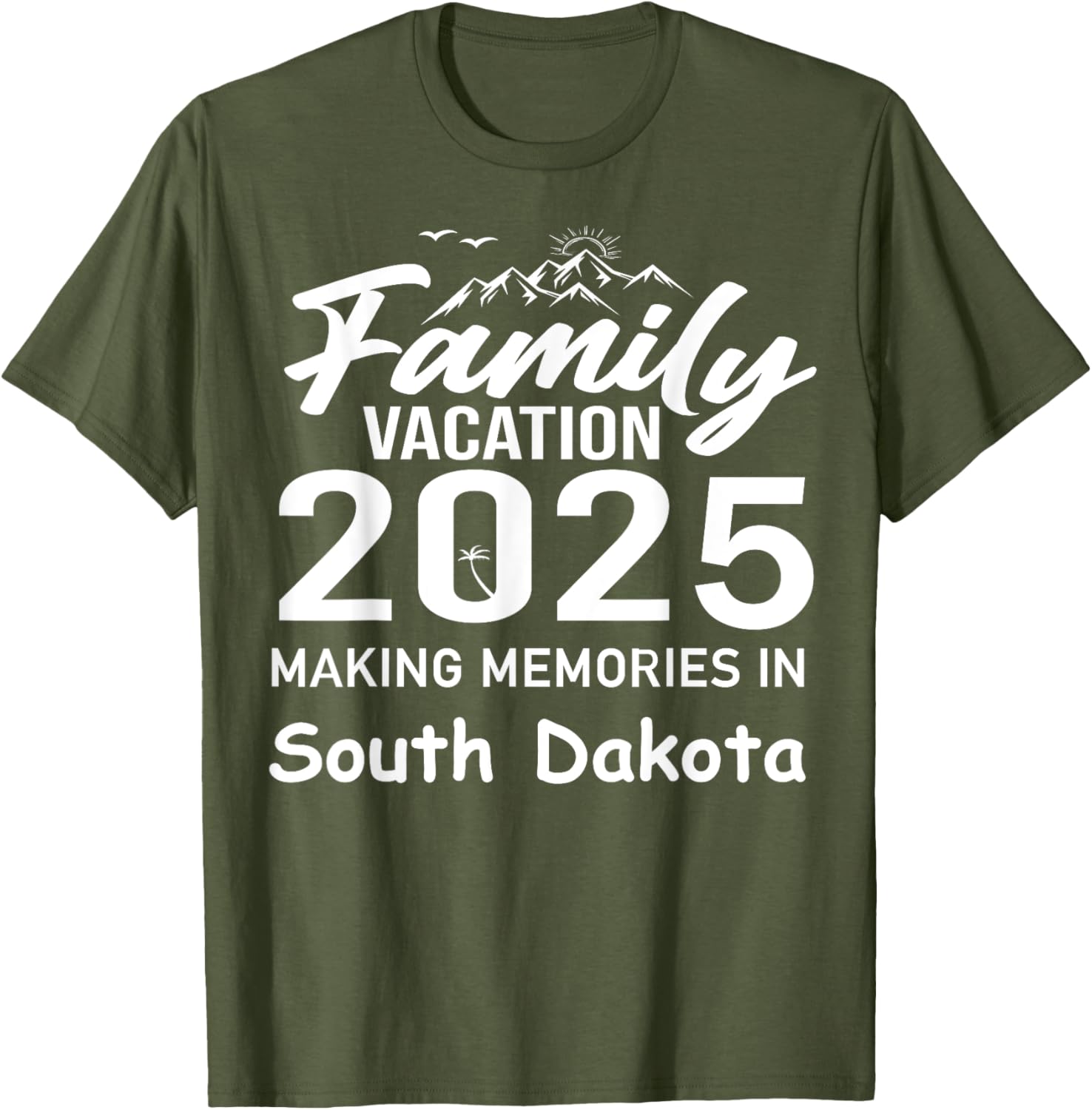Family Vacation 2025 Summer T-Shirt - South Dakota Memories Fun Wear - 7