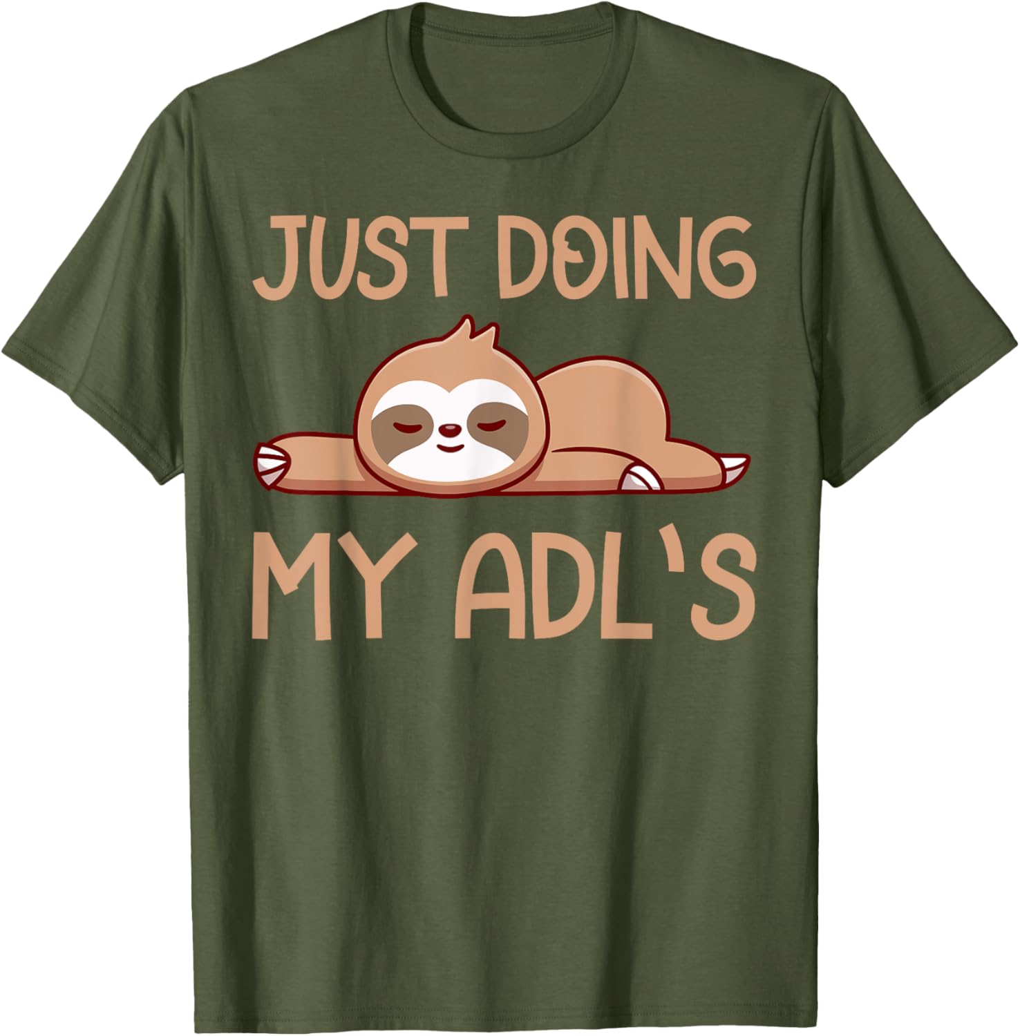Cute Sloth Doing My ADLs T-Shirt for Occupational Therapists and OT Lovers - 19