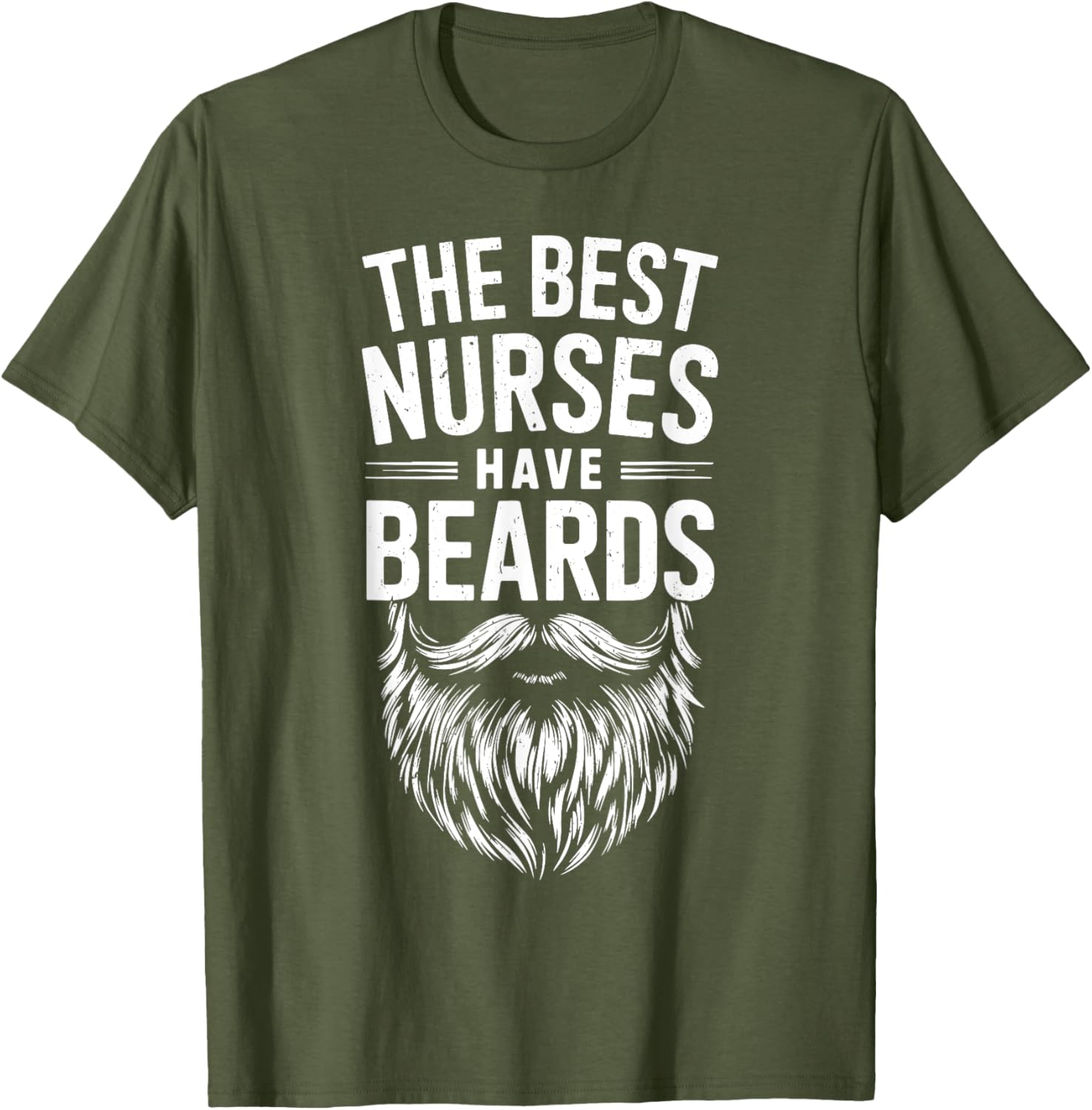 Best Nurses Have Beards T-Shirt for Men - Funny Nursing Gift - 15