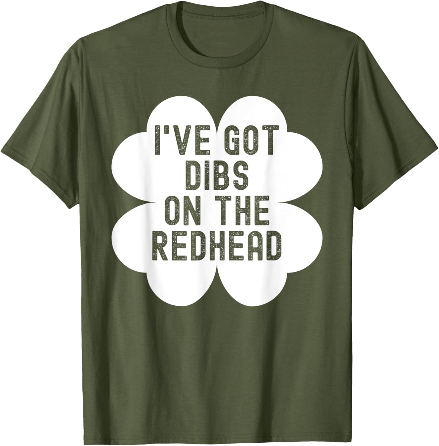 I've Got Dibs On The Redhead Funny St Patricks Day T-Shirt for Fun - 2