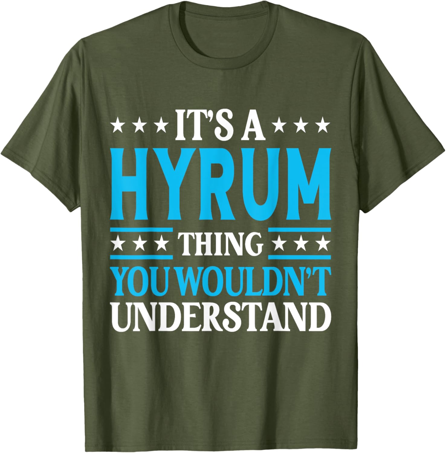 Hyrum Thing T-Shirt for Unique Personal Style - Perfect Gift Idea - 6