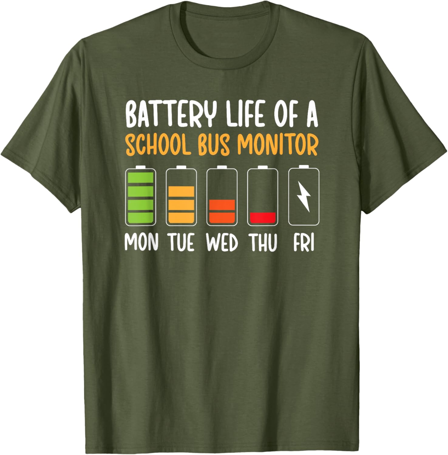 Funny Bus Monitor T-Shirt for School Bus Drivers - Battery Life Humor Tee - 16