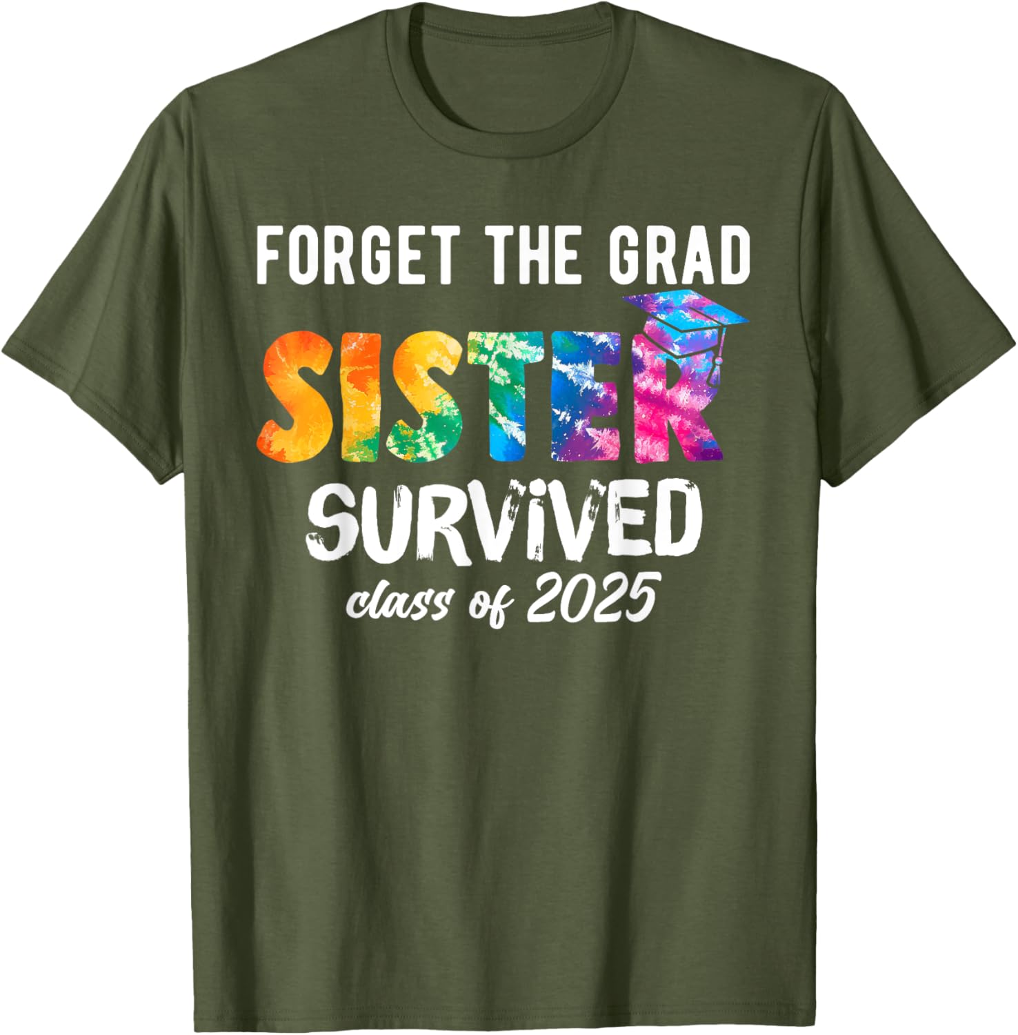 Proud Sister of a 2025 Graduate T-Shirt Perfect for Celebrating Graduation - 24