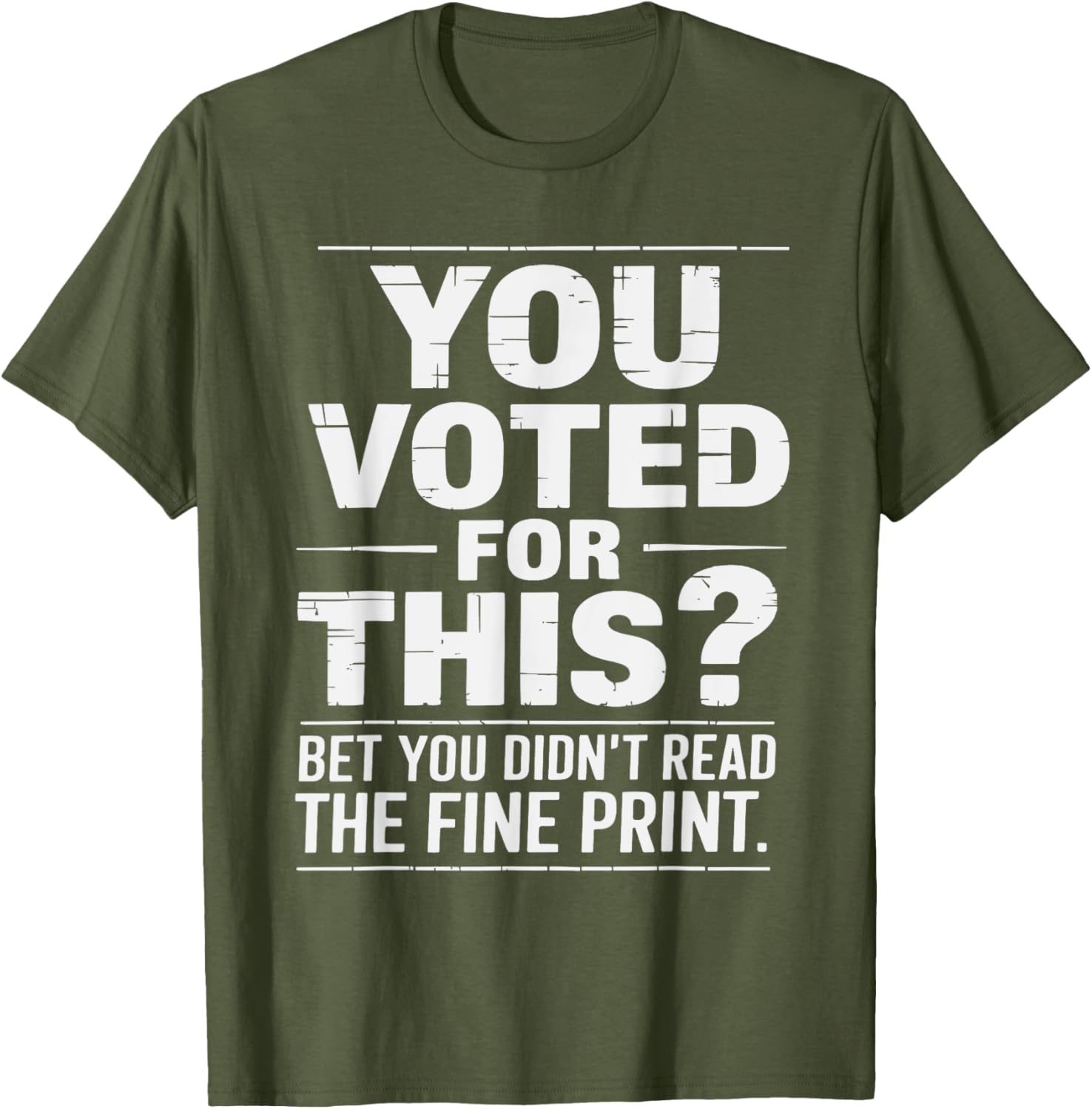 Funny You Voted for This Political Statement T-Shirt for Bold Fashion - 14