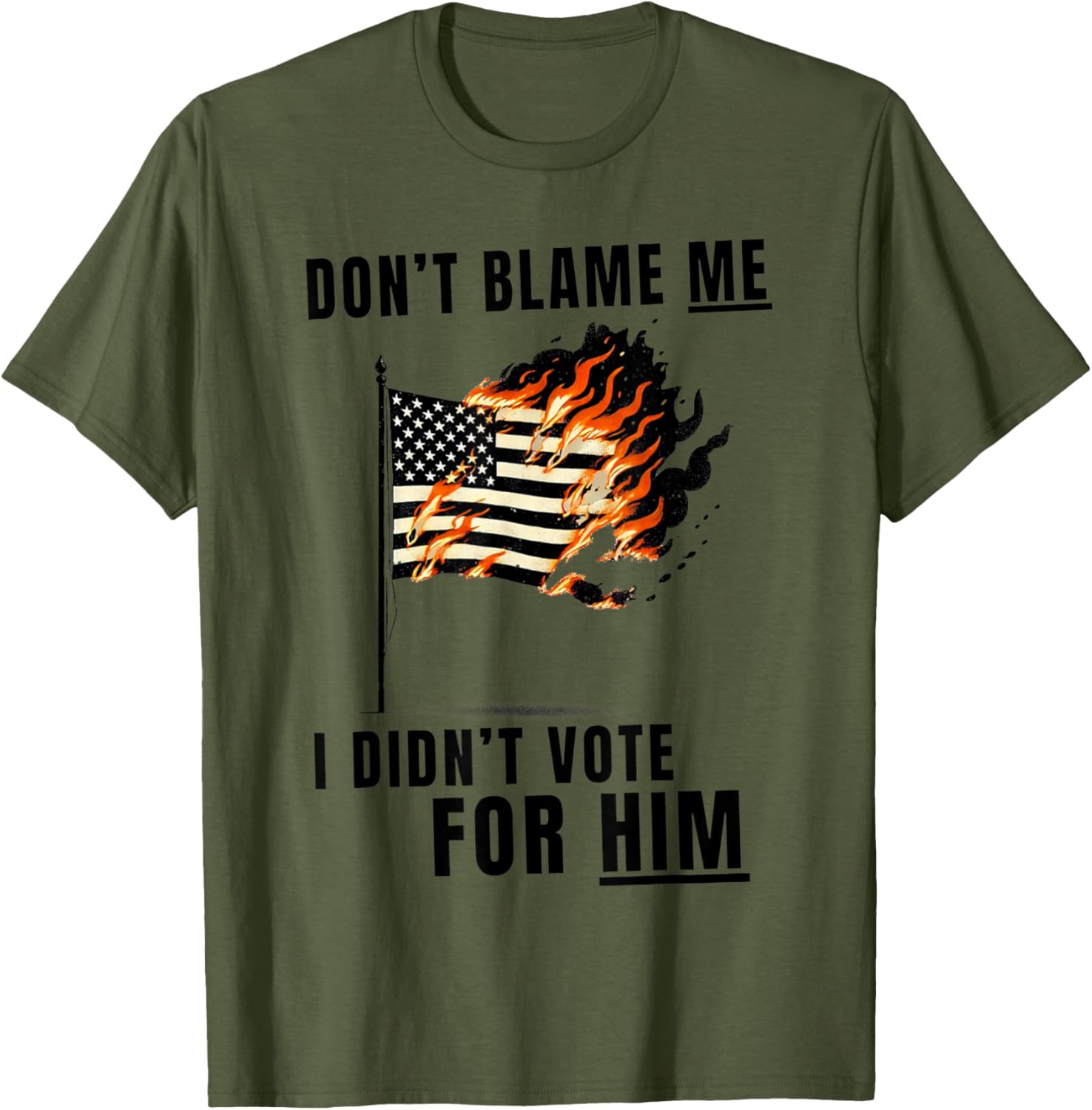 Funny Don't Blame Me I Didn't Vote For Him T-Shirt for Casual Wear - 5