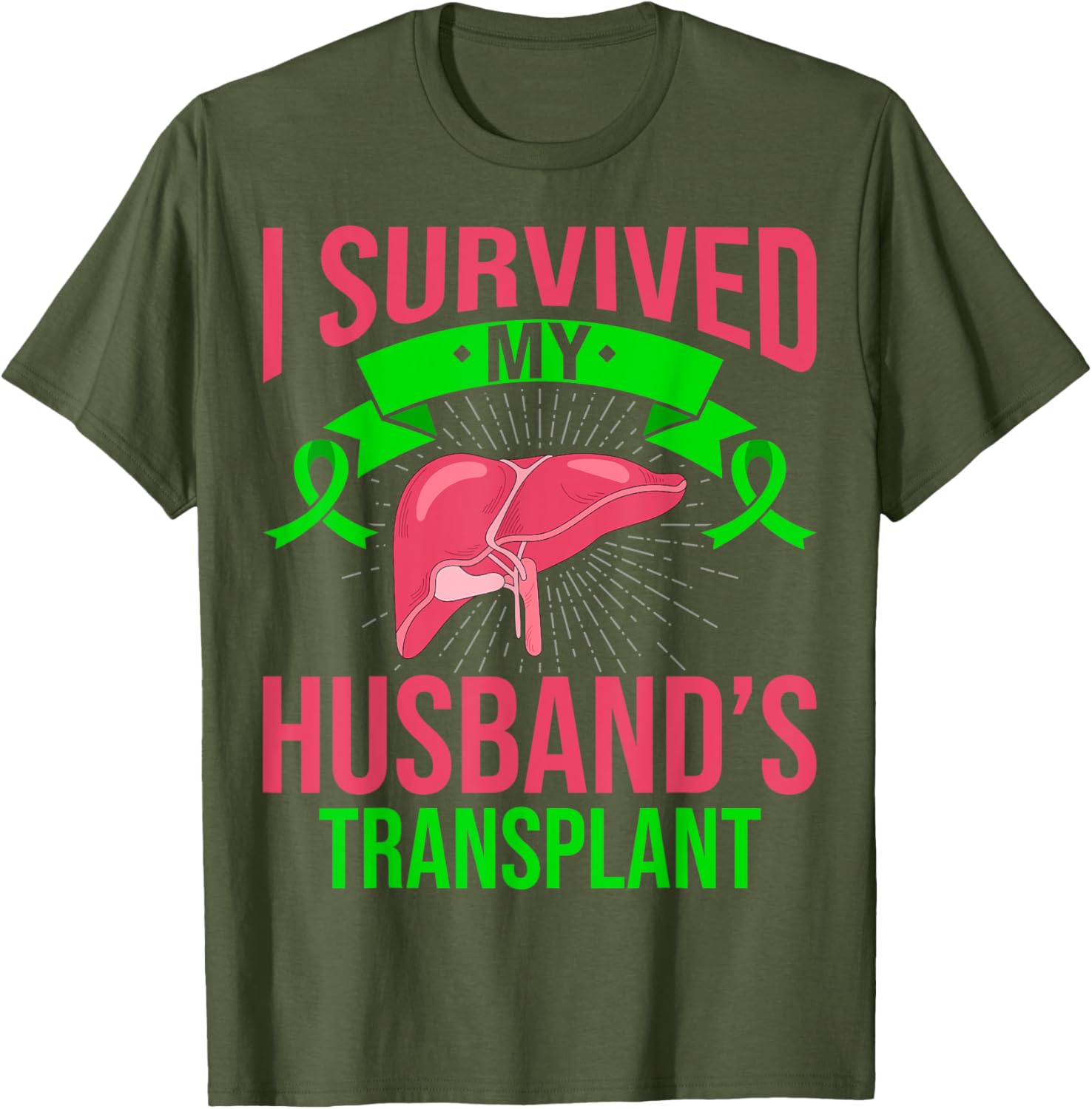 I Survived My Husband's Liver Transplant T-Shirt for Awareness and Support - 8
