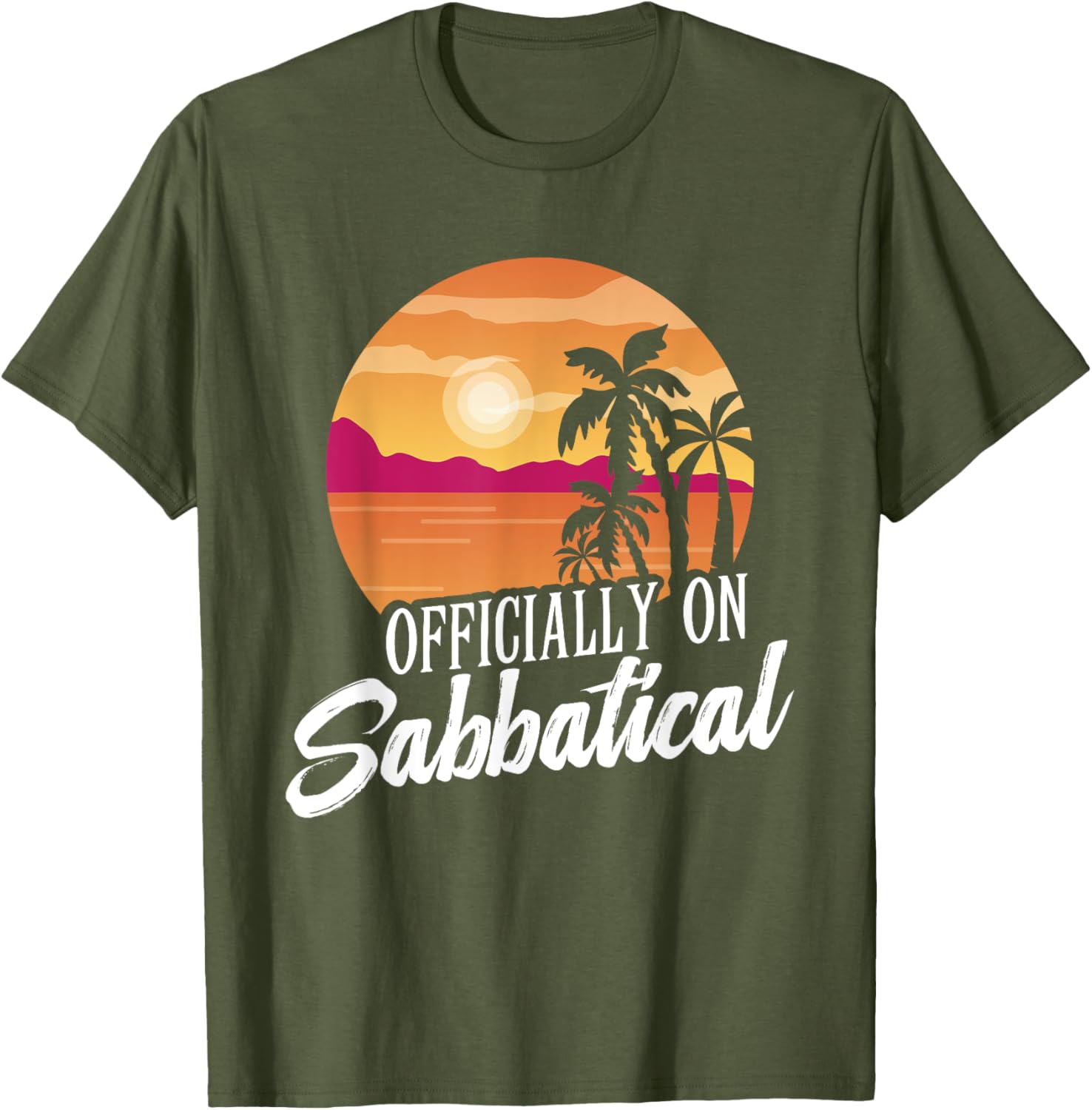 Officially on Sabbatical T-Shirt for Relaxed Style and Comfort - 23