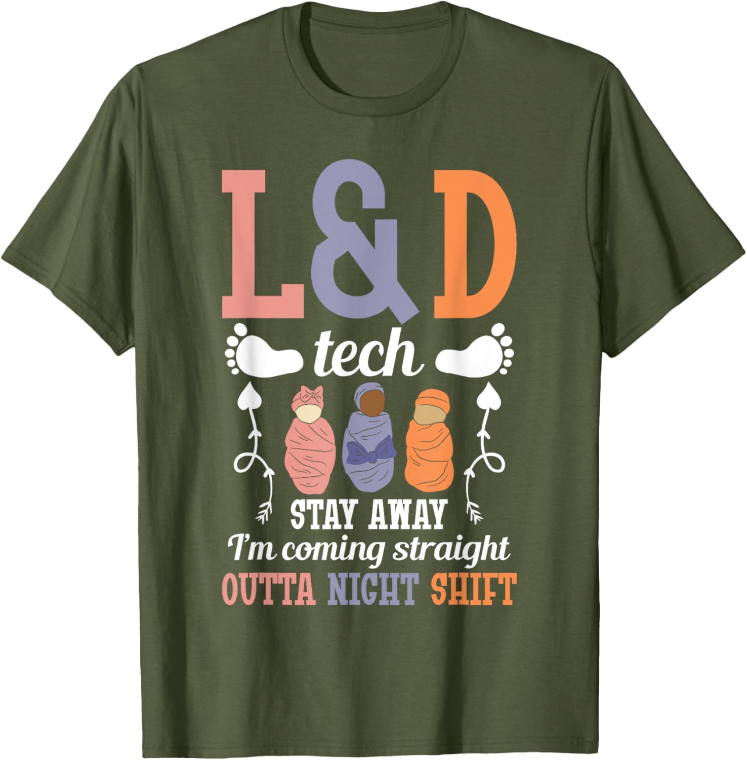 L&D Surgical Tech Nurse T-Shirt - Perfect Gift for Labor & Delivery Staff - 11