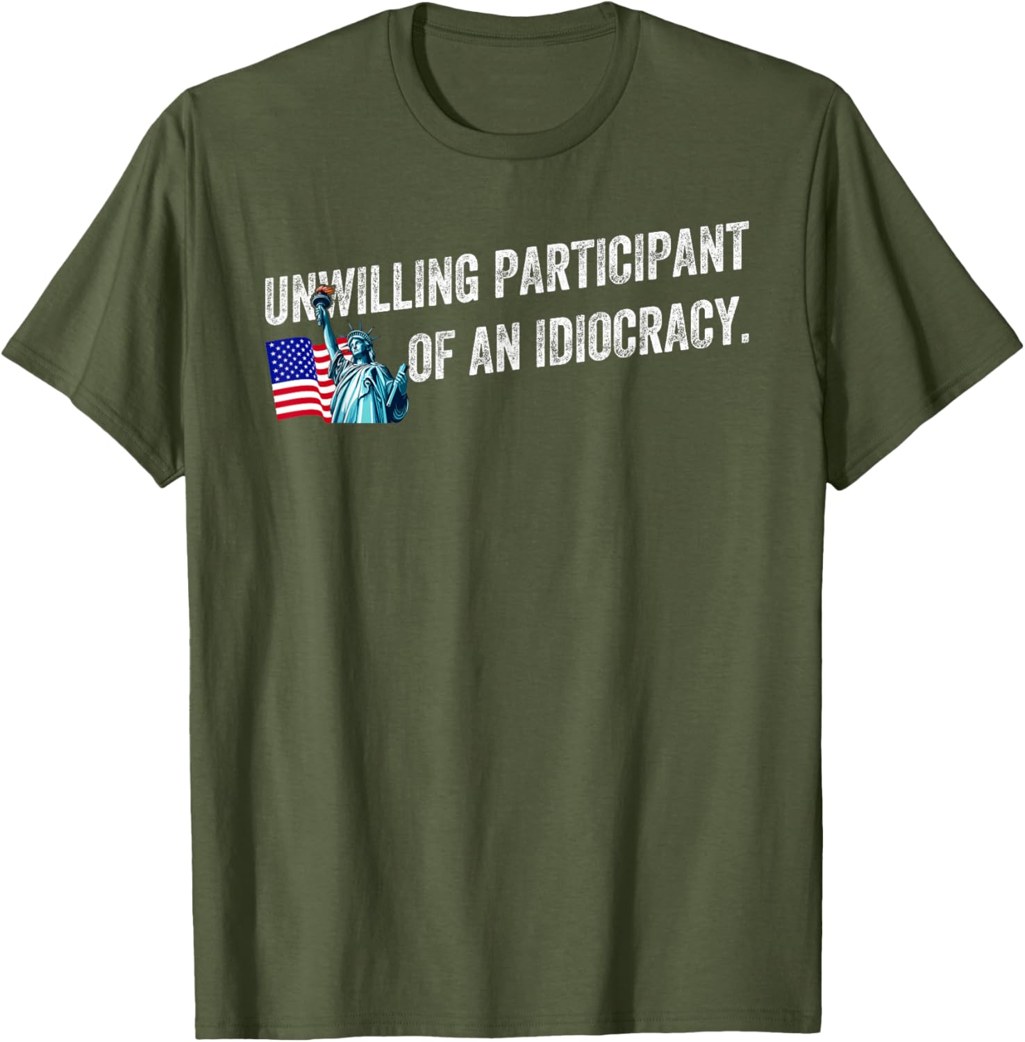 Unwilling Participant of an Idiocracy Funny Graphic T-Shirt for Everyone - 6