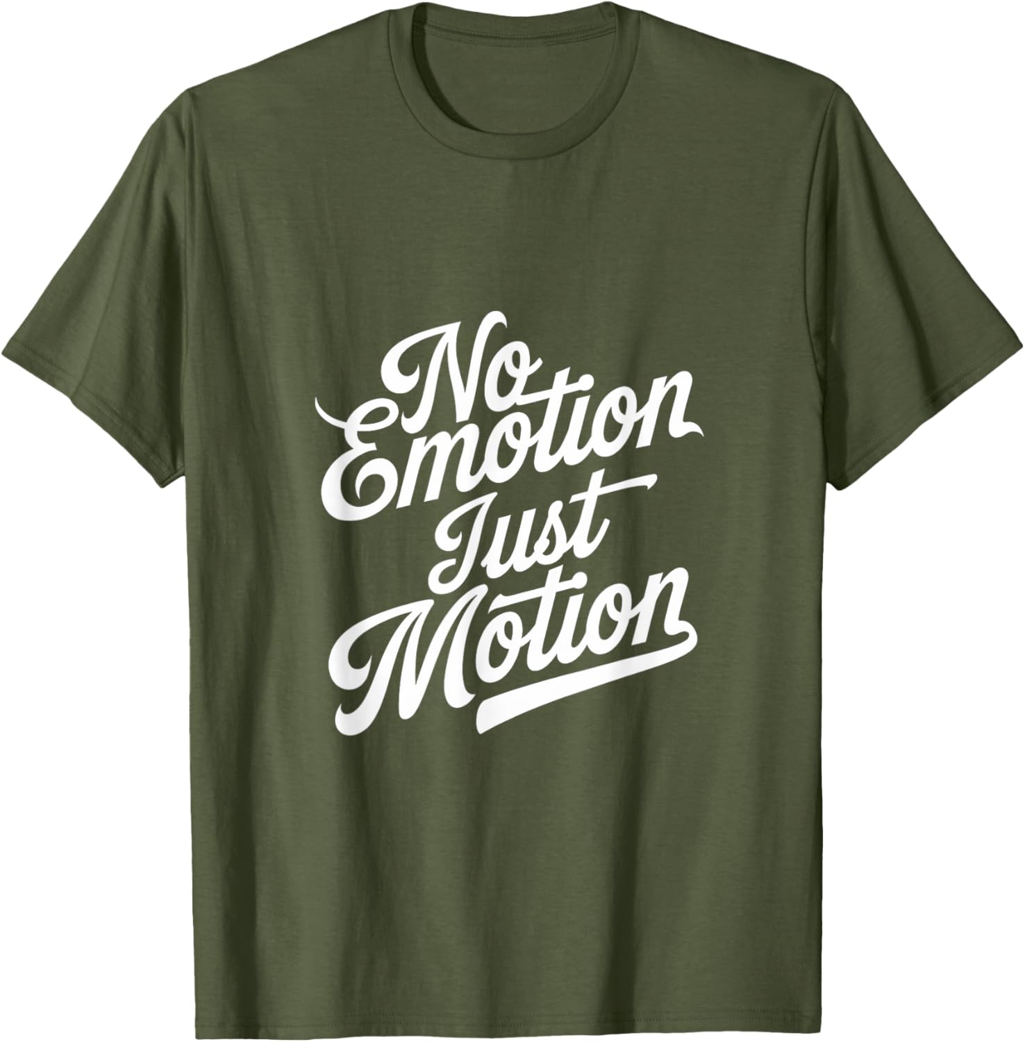 No Emotion Just Motion Motivational Progress T-Shirt for Fitness Enthusiasts - 21