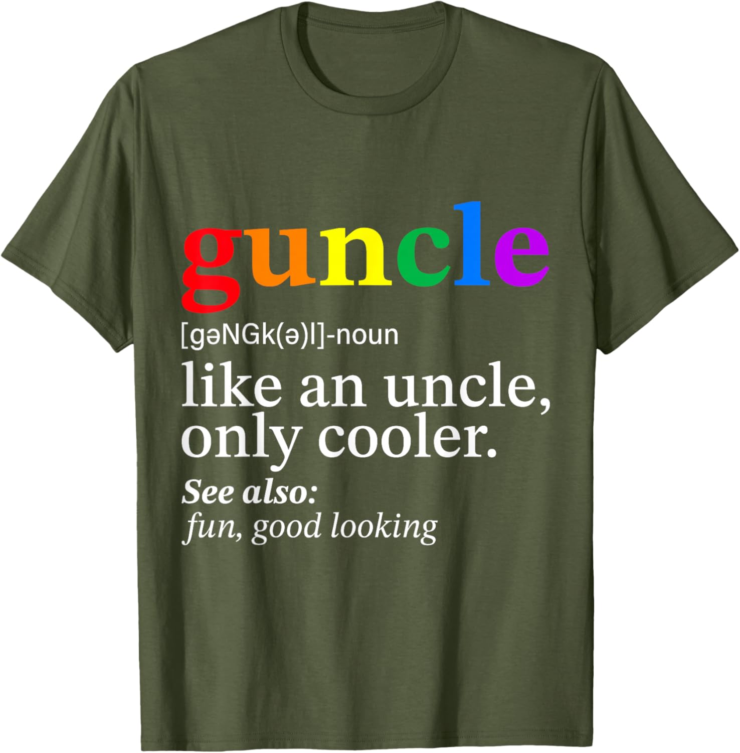 Guncle Gay Uncle T-Shirt Perfect Gift for Proud LGBTQ+ Allies - 1