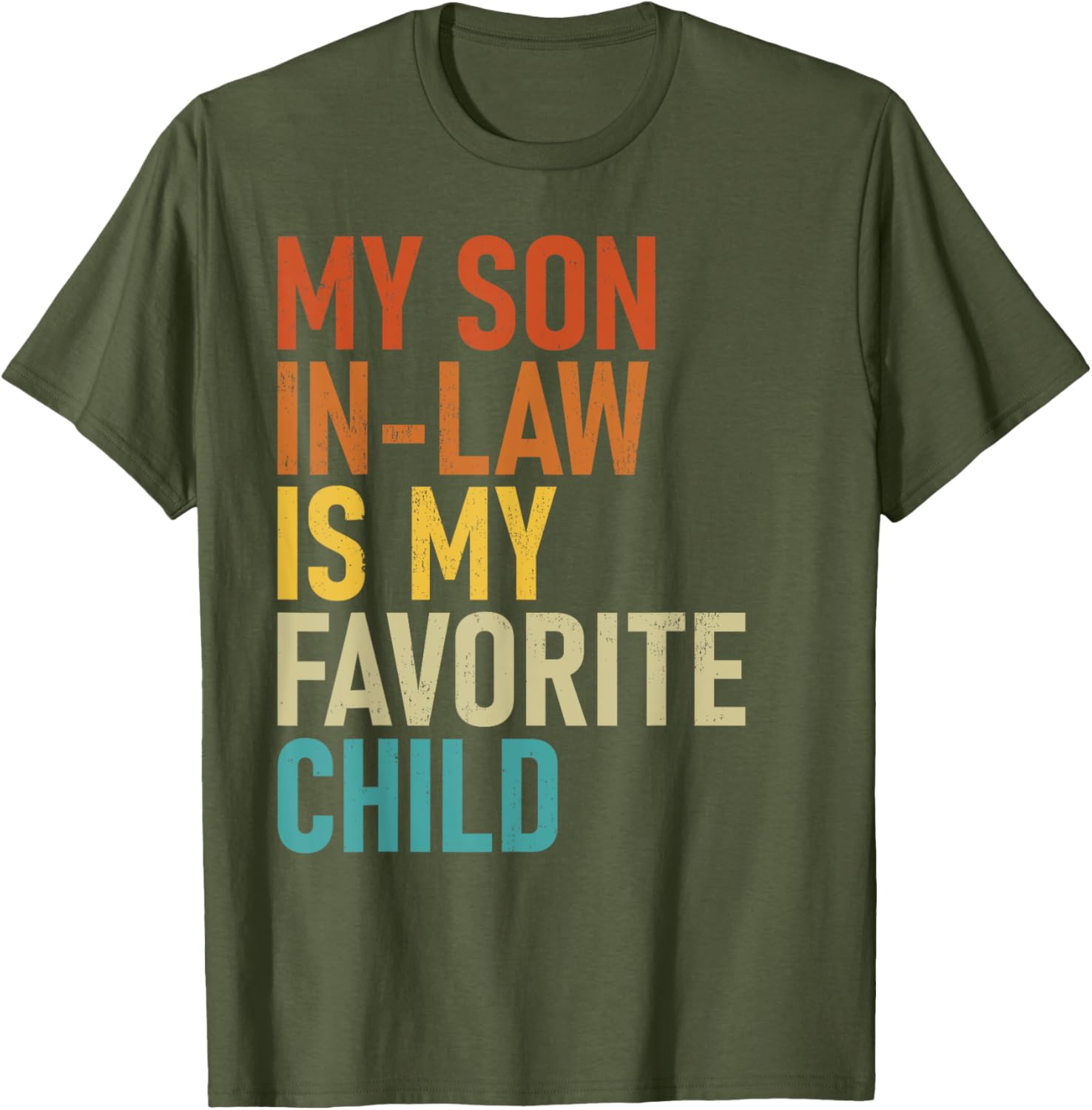 My Son In Law Is My Favorite Child T-Shirt for Proud Parents - 2