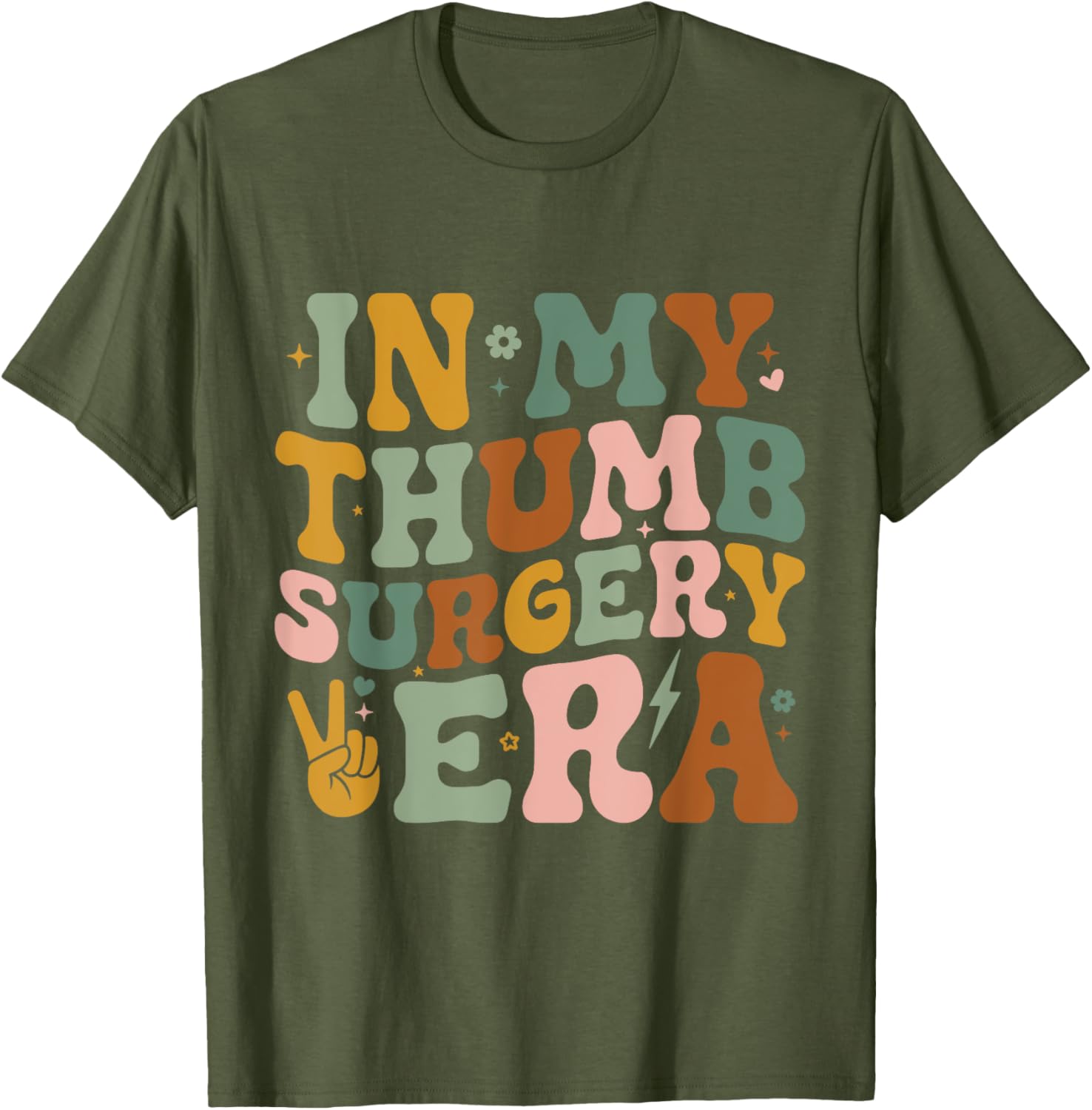 In My Thumb Surgery Era T-Shirt for Broken Thumb Recovery Comfort - 10