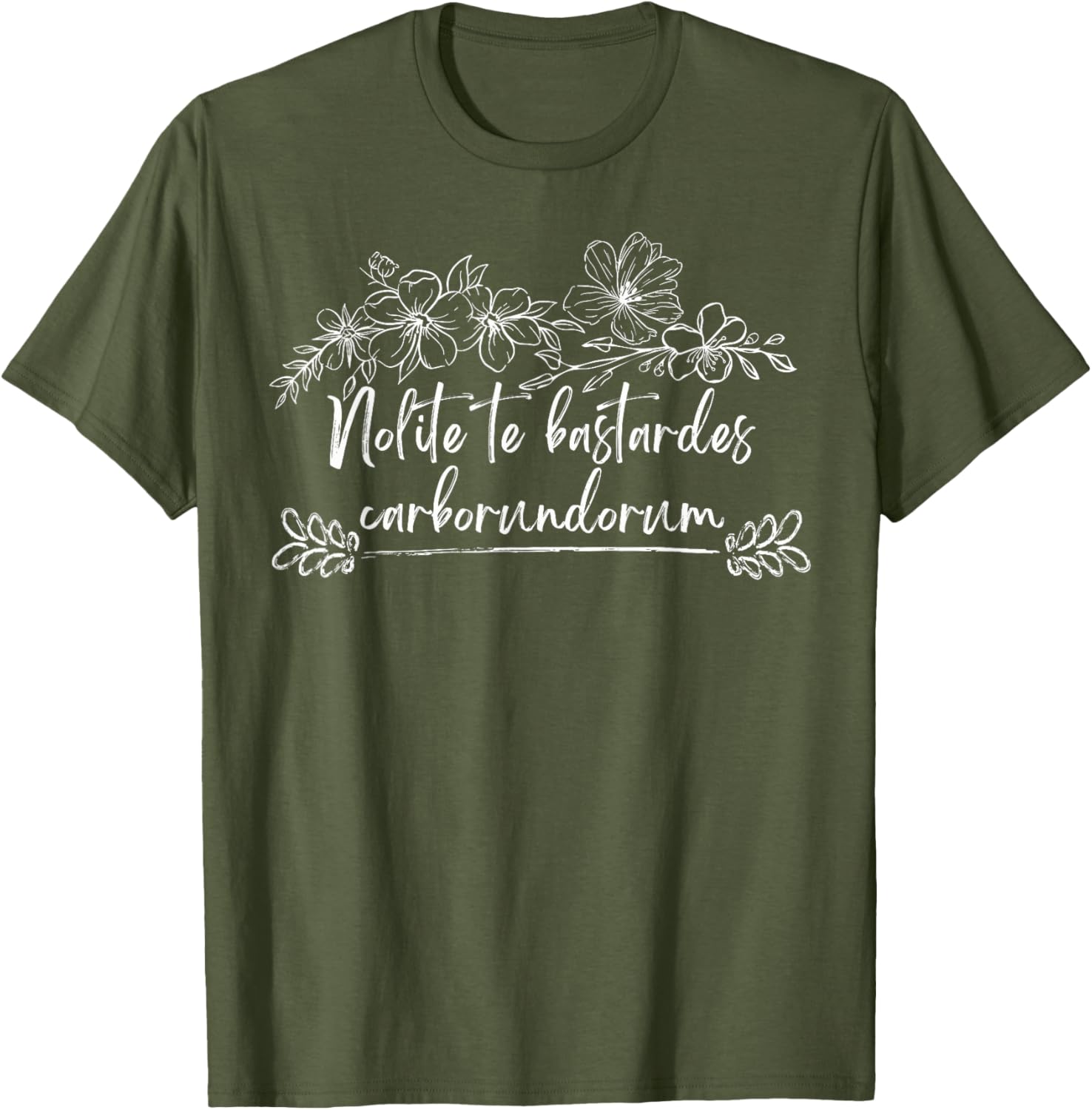 Empowerment Nolite Te Bastardes Carborundorum Women's Rights T-Shirt - 20