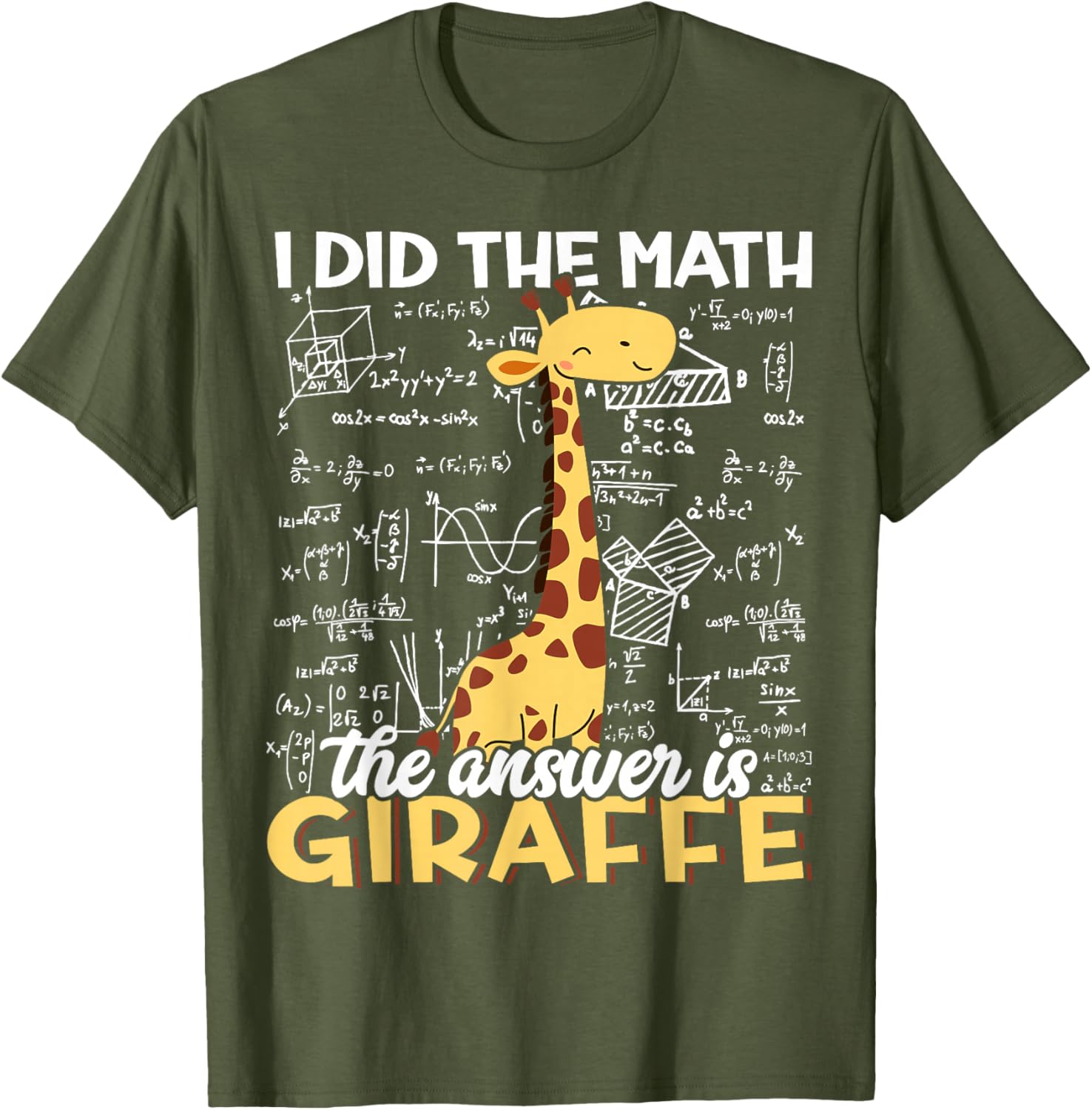 Funny Giraffe Lover T-Shirt I Did The Math The Answer is Giraffe - 3