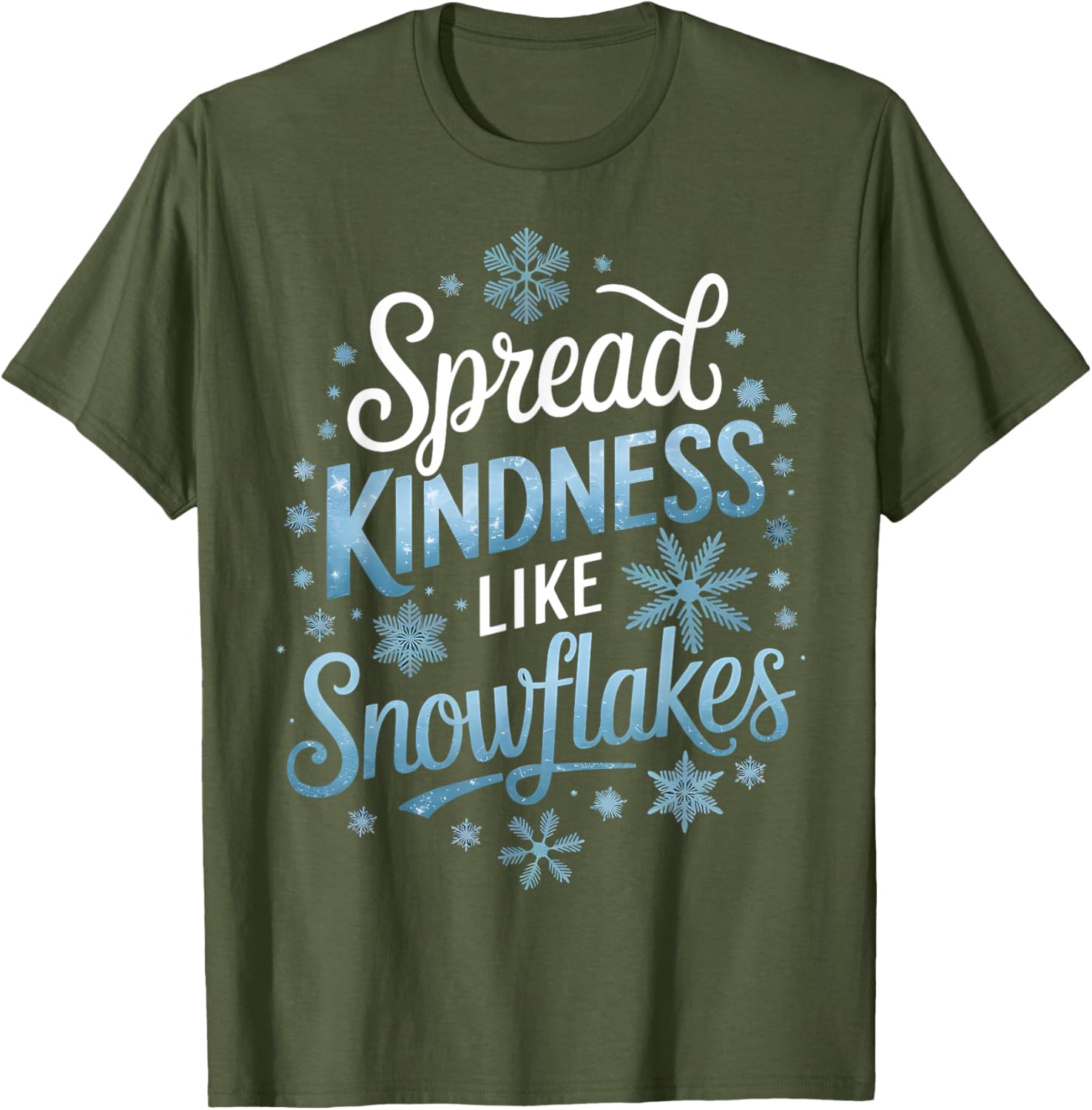 Spread Kindness Like Snowflakes Winter T-Shirt for Teachers on Snow Days - 9