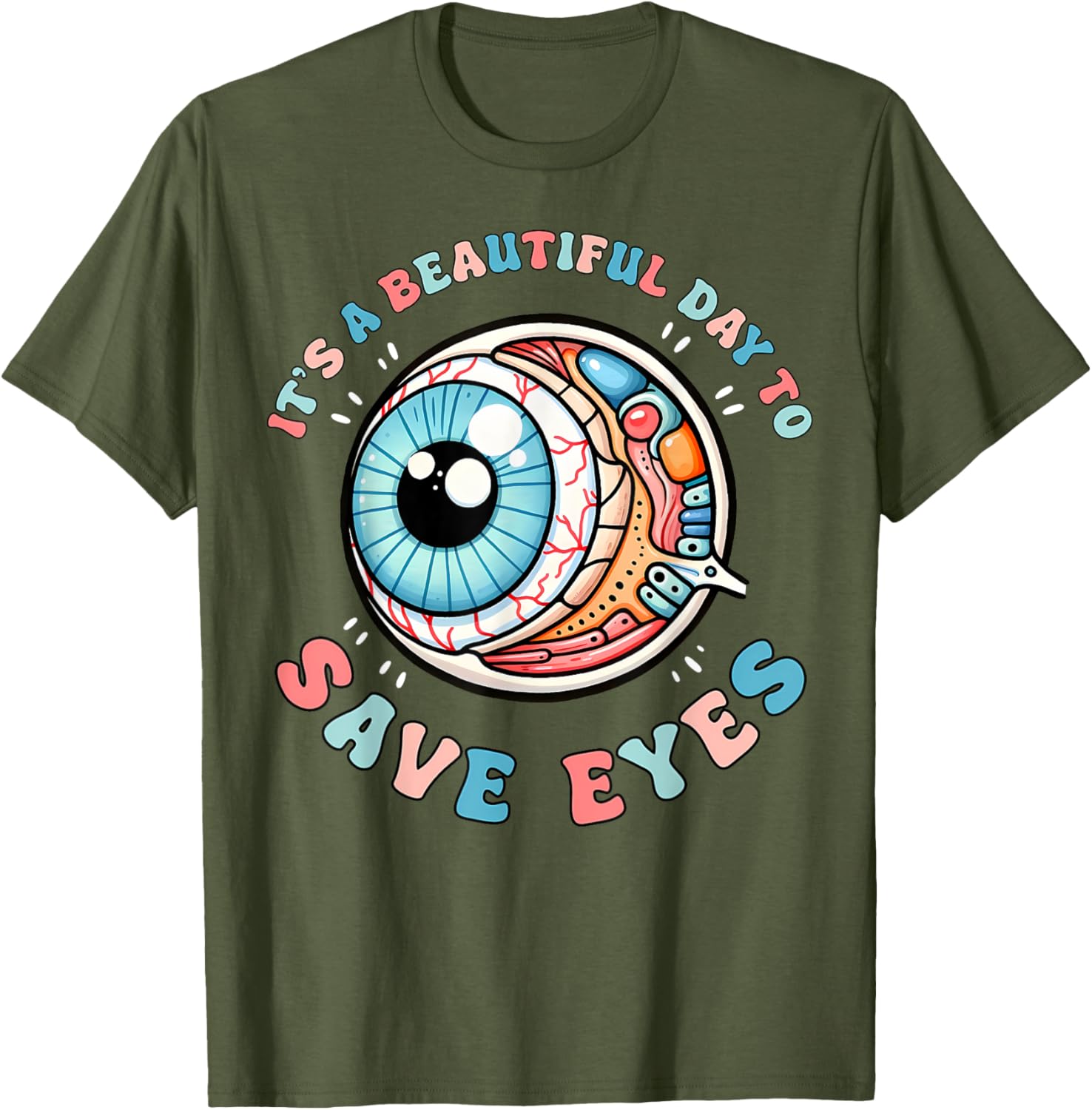 Beautiful Day To Save Eyes Optometrist T-Shirt for Eye Care Fans - 18