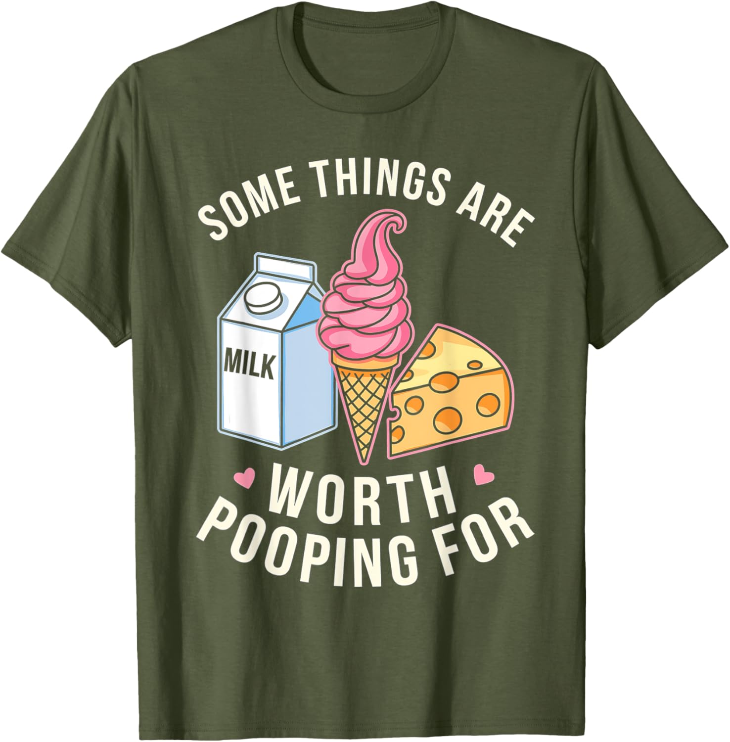 Funny Some Things Are Worth Pooping For T-Shirt for Men and Women - 2