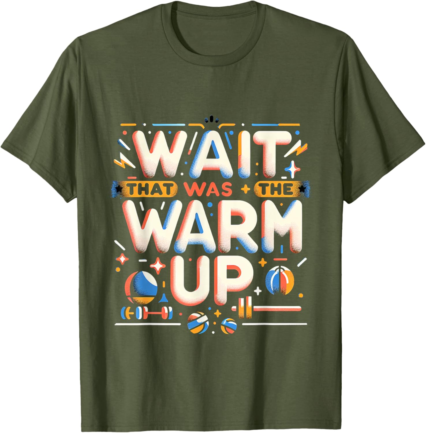 Funny Workout T-Shirt Wait That Was The Warm Up Exercise Apparel - 12