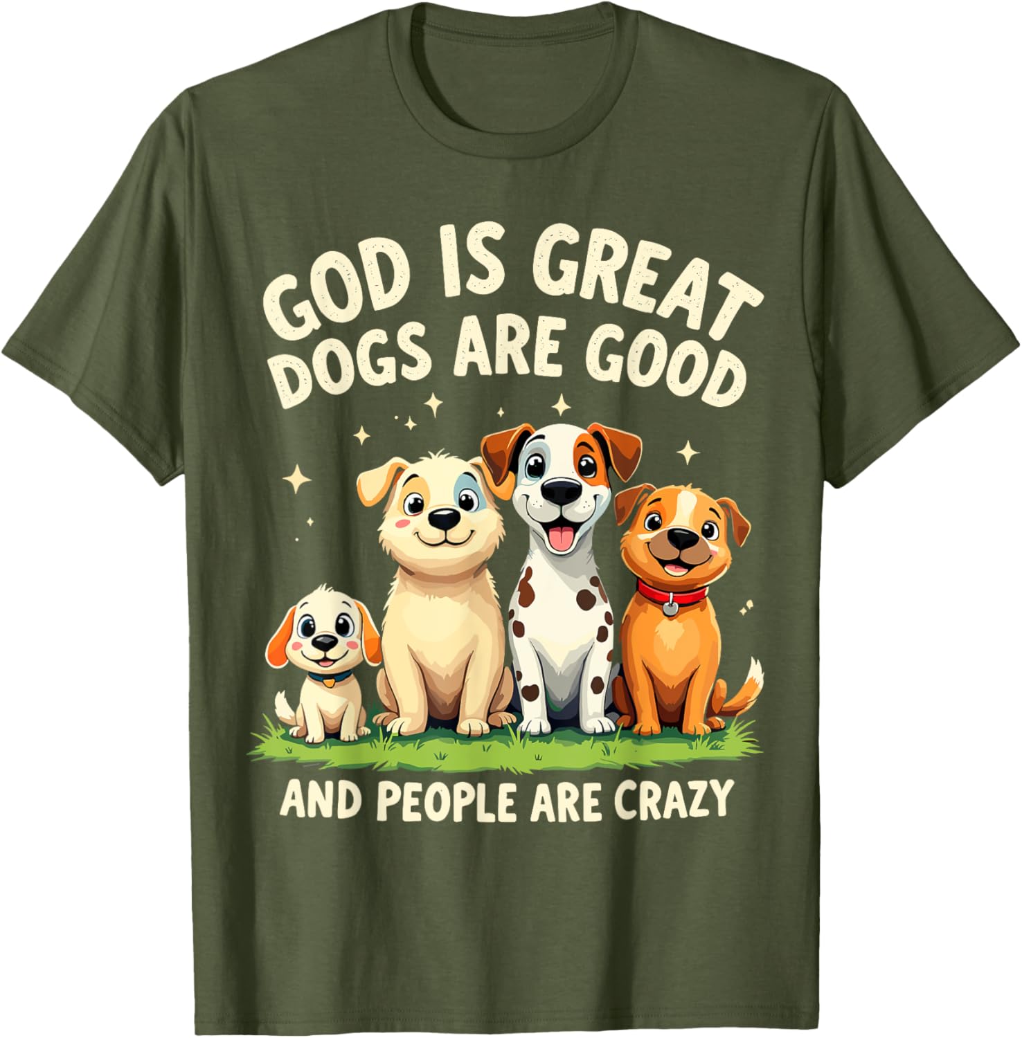 God is Great Dogs are Good Funny Dog Lover T-Shirt for Pet Parents - 9
