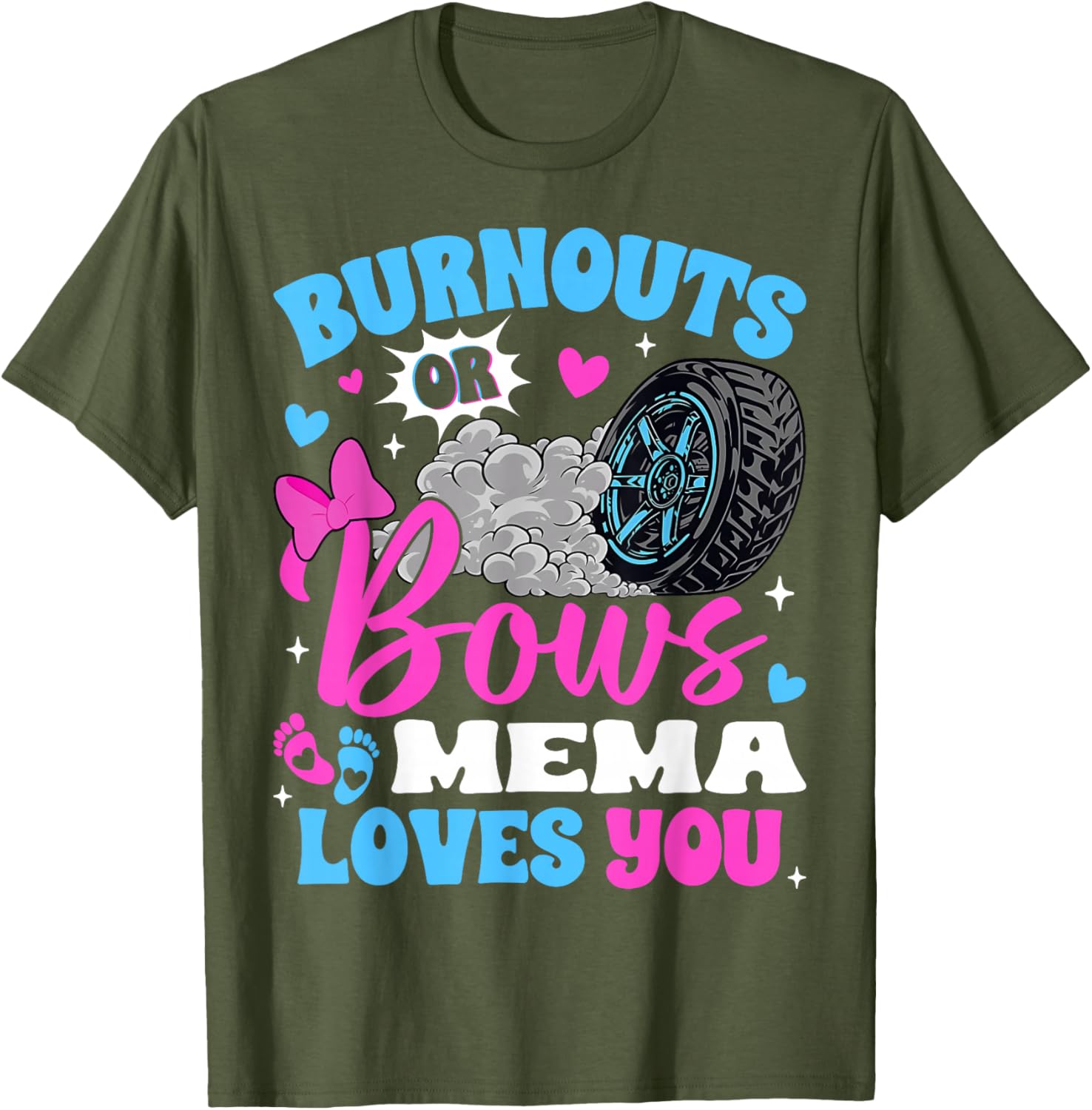 Burnouts or Bows Mema Loves You Fun Gender Reveal T-Shirt for Mom - 13