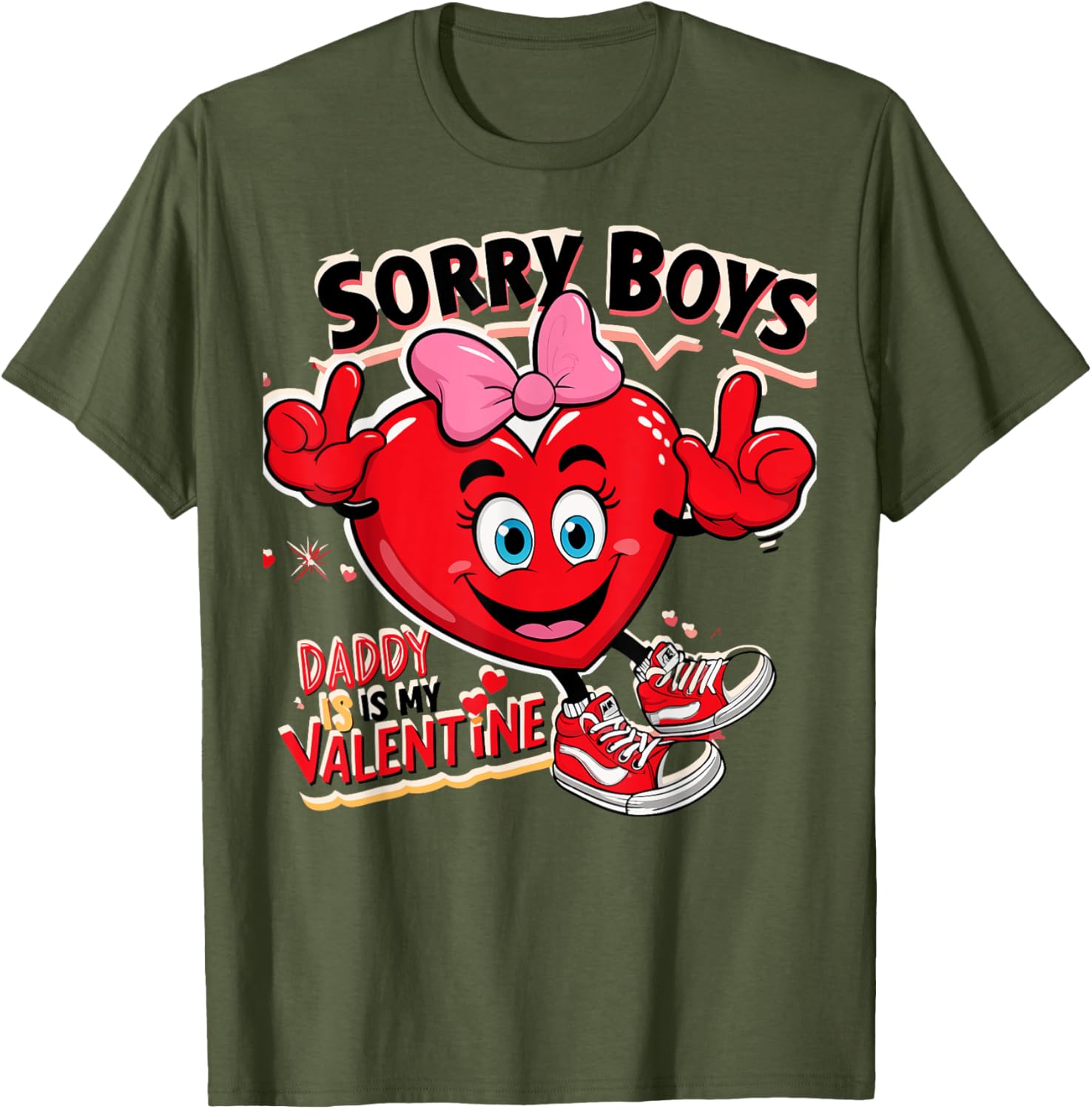 Cute Girls Daddy Valentine T-Shirt Sorry Boys Daddy Is My Valentine - 26