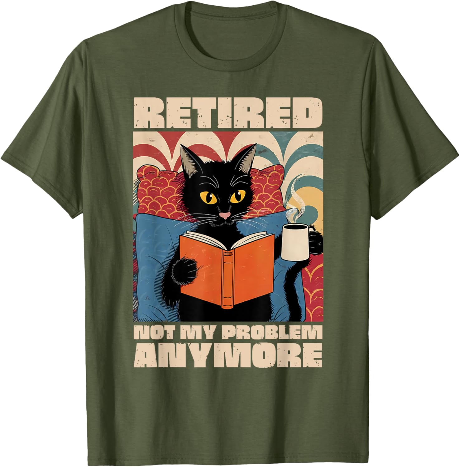 Cute Cat Retirement 2025 T-Shirt - Fun Not My Problem Anymore Design - 1