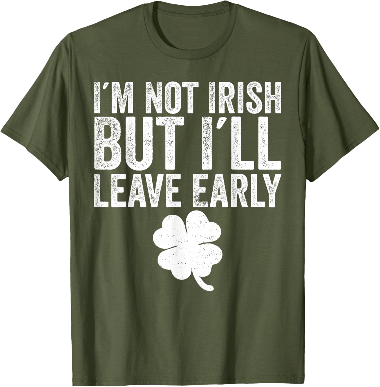 Funny St Patricks Day T-Shirt I'm Not Irish But I'll Leave Early - 3