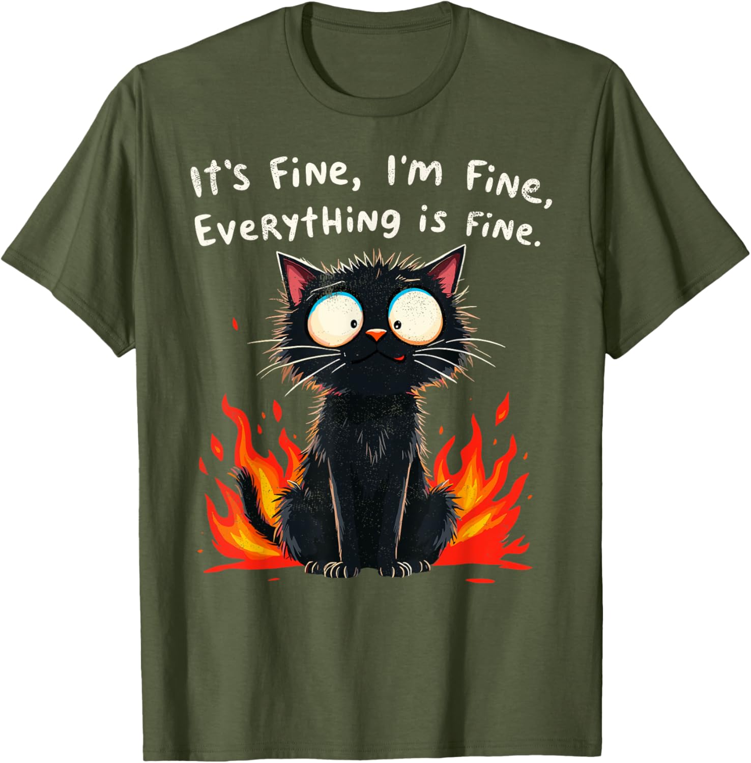 Funny Cat Sayings T-Shirt I'm Fine Everything is Fine for Men and Women - 21