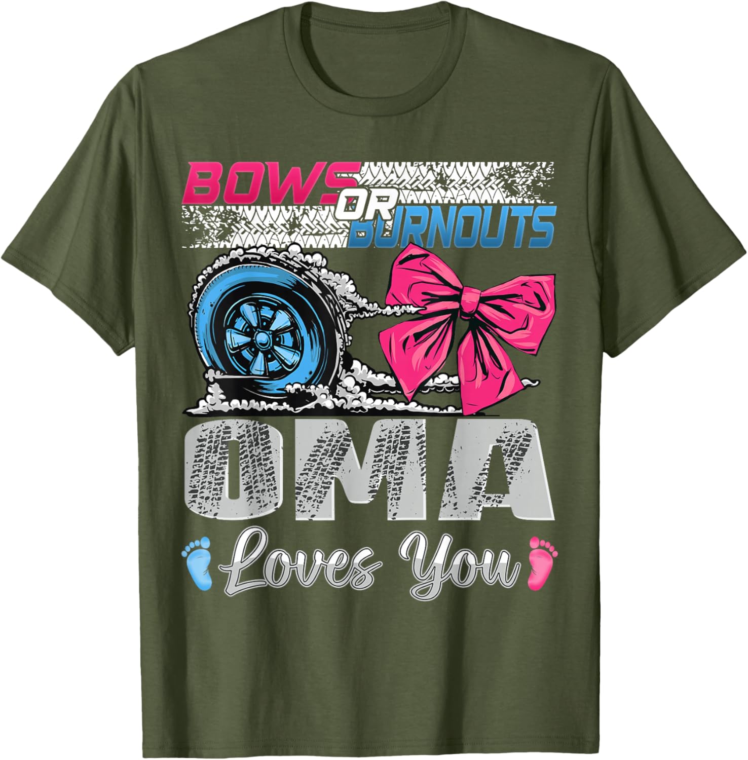 Burnouts or Bows Oma Loves You Gender Reveal Party T-Shirt for Fun Celebrations - 2