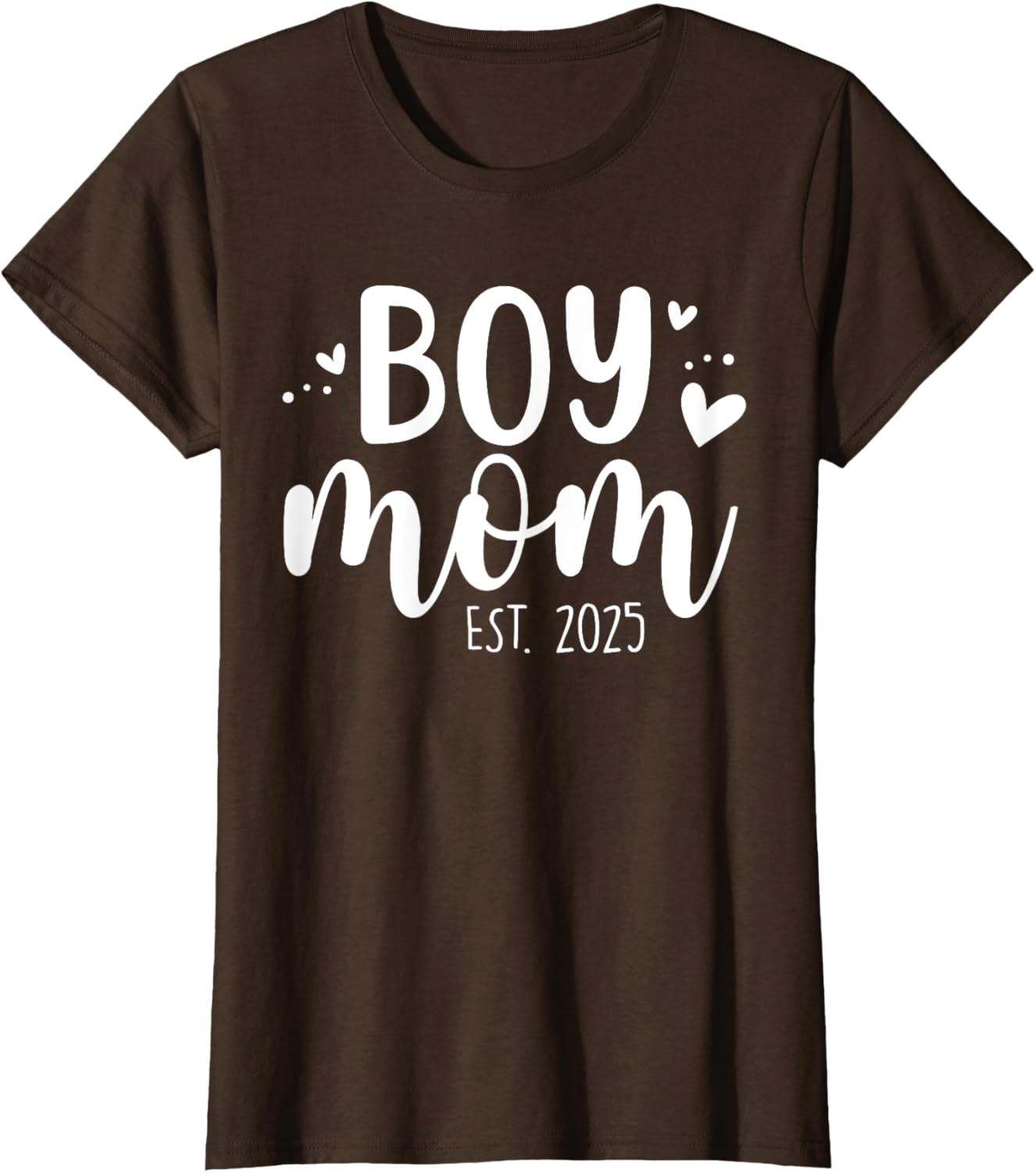 Girls Boy Mom Est 2025 My First Mother's Day Cute T-Shirt for Moms - 1