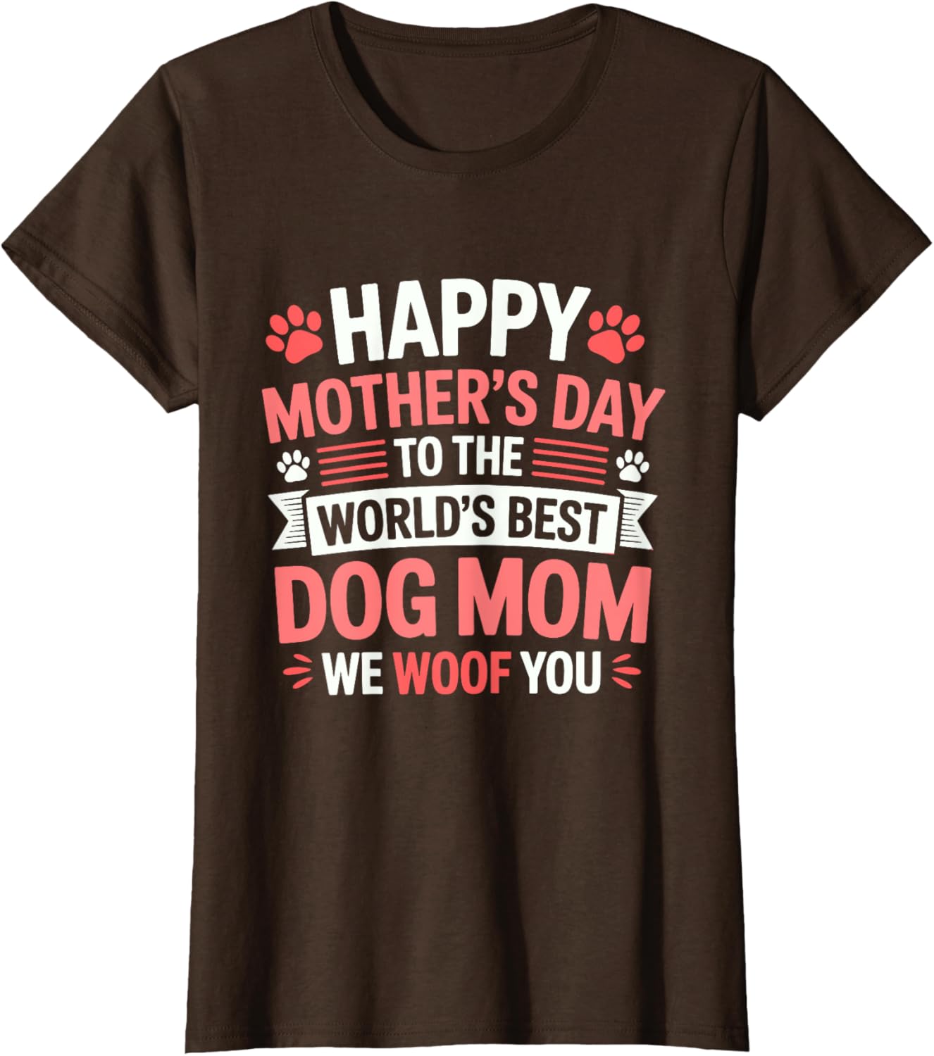 Happy Mother's Day Best Dog Mom T-Shirt for Dog Lovers and Pet Moms - 6
