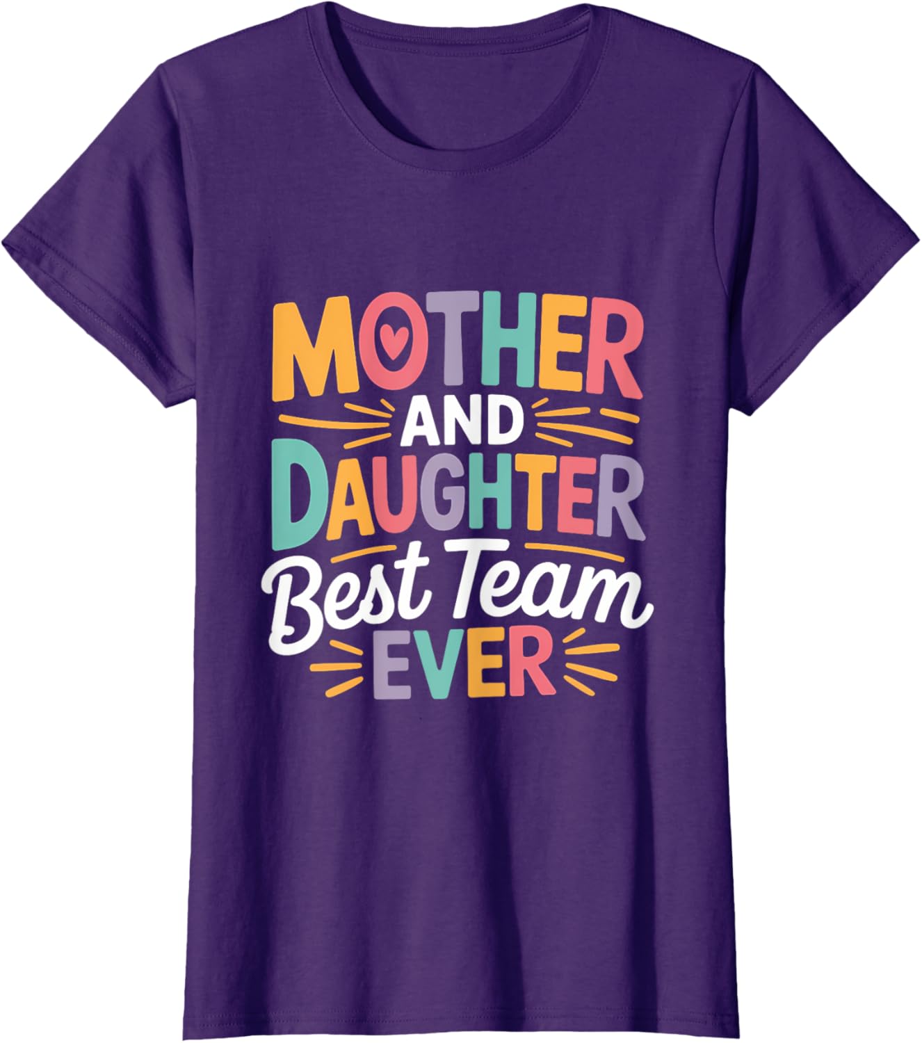 Mother and Daughter Best Team Ever T-Shirt for Mother's Day Gift - 5