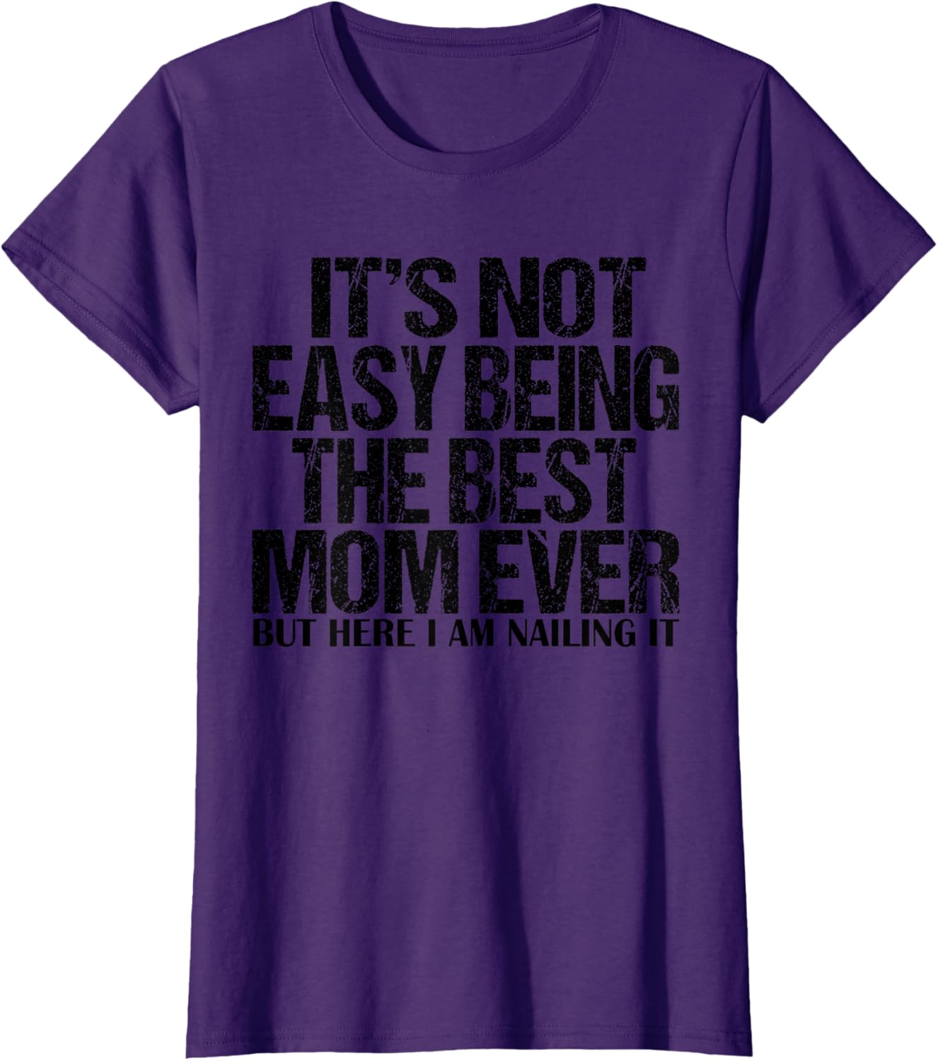 Best Mom Ever T-Shirt for Proud Moms - Funny and Stylish Gift Idea - 14