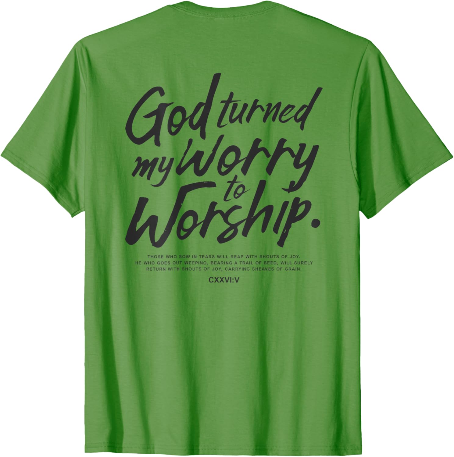 God Turned My Worry to Worship T-Shirt Inspirational Faith Apparel - 3