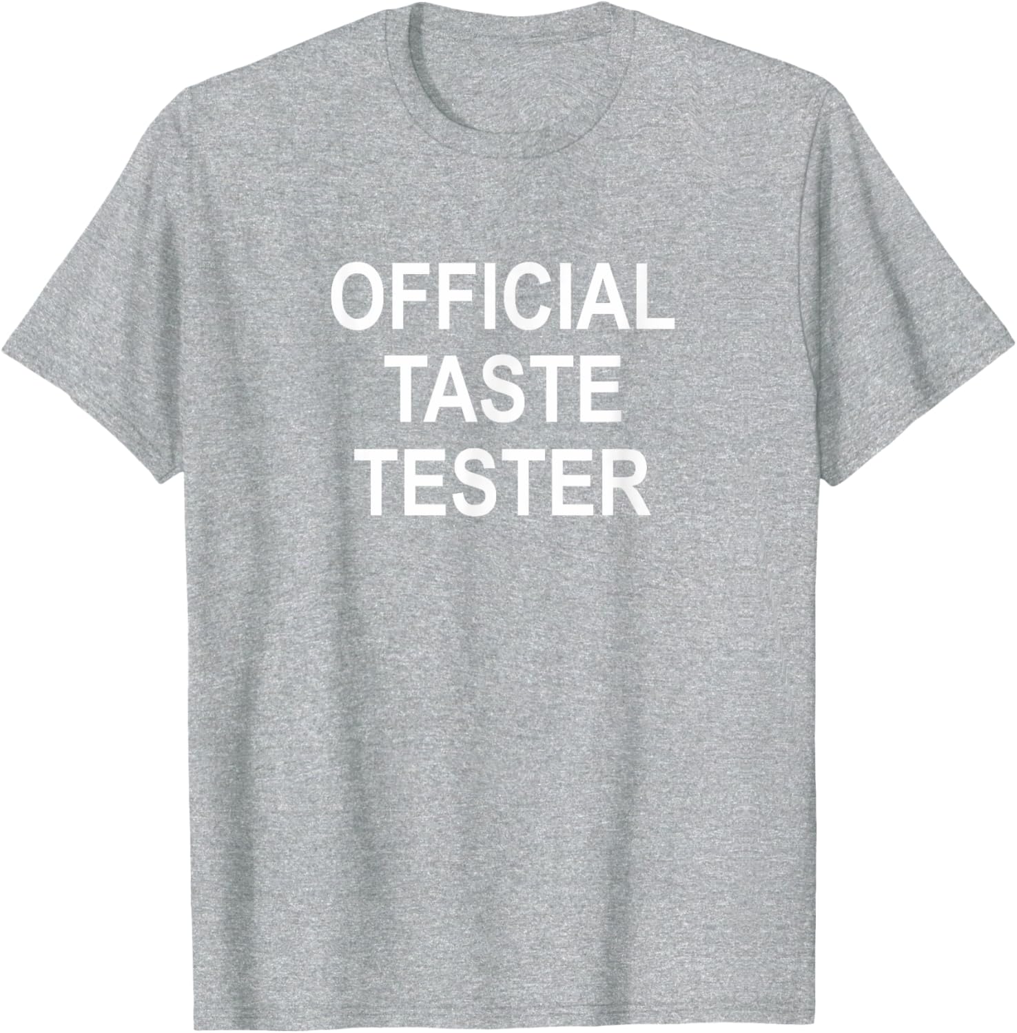 Official Taste Tester T-Shirt Fun and Unique Food Lover Apparel - 1