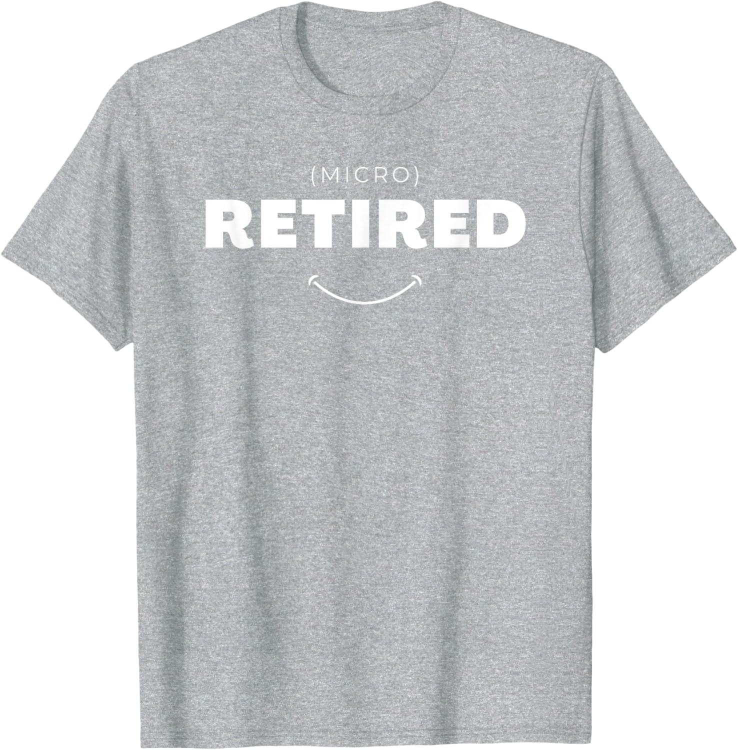Micro Retired Funny Retirement T-Shirt for Men and Women, Great Gift - 15