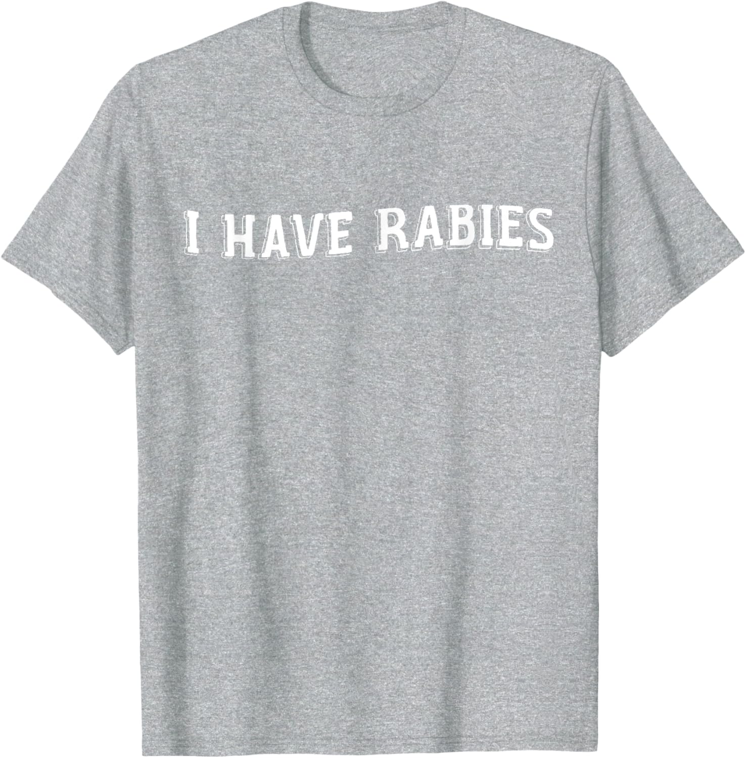Funny Vintage I Have Rabies T-Shirt - Sarcastic Humor Apparel - 7