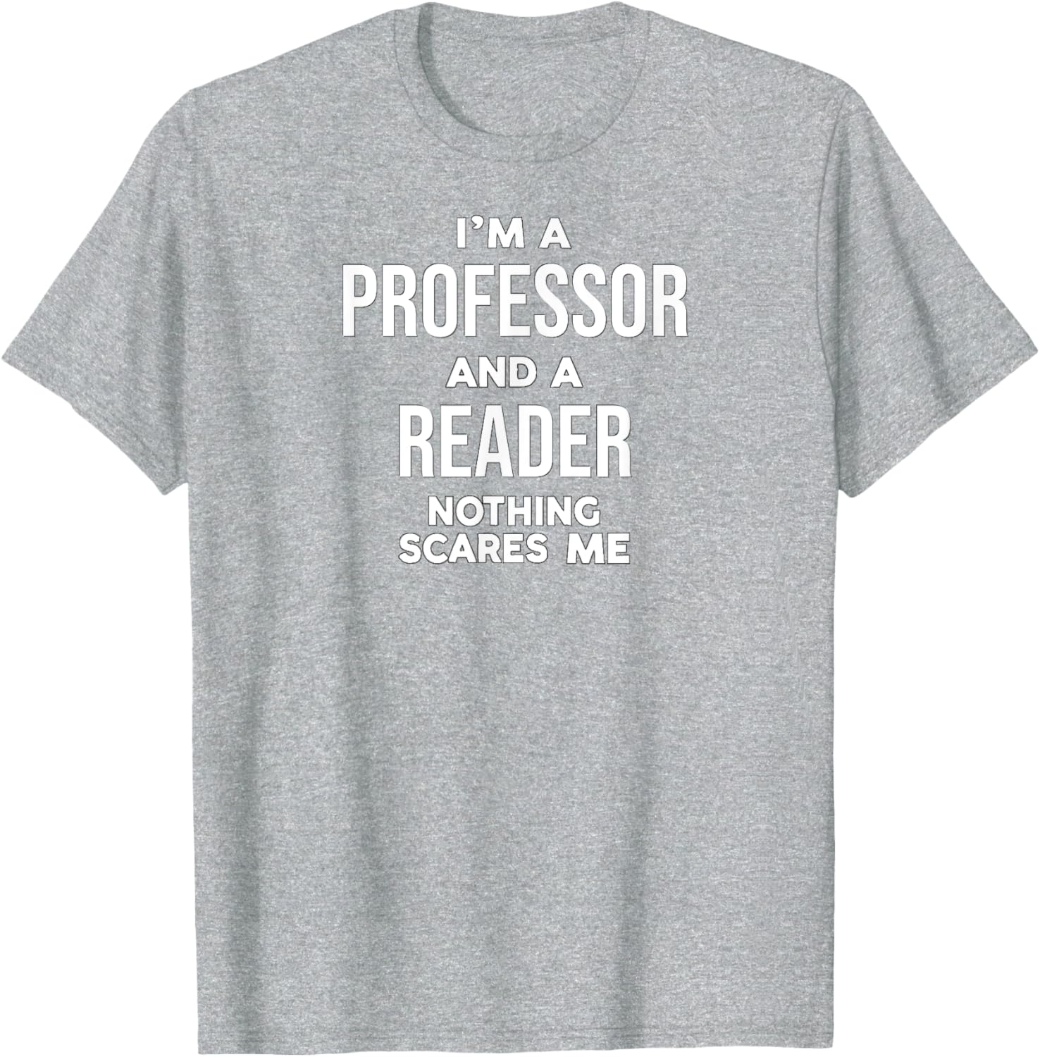 Professor Reader T-Shirt for Book Lovers and Educators – Fun Quote Tee - 2
