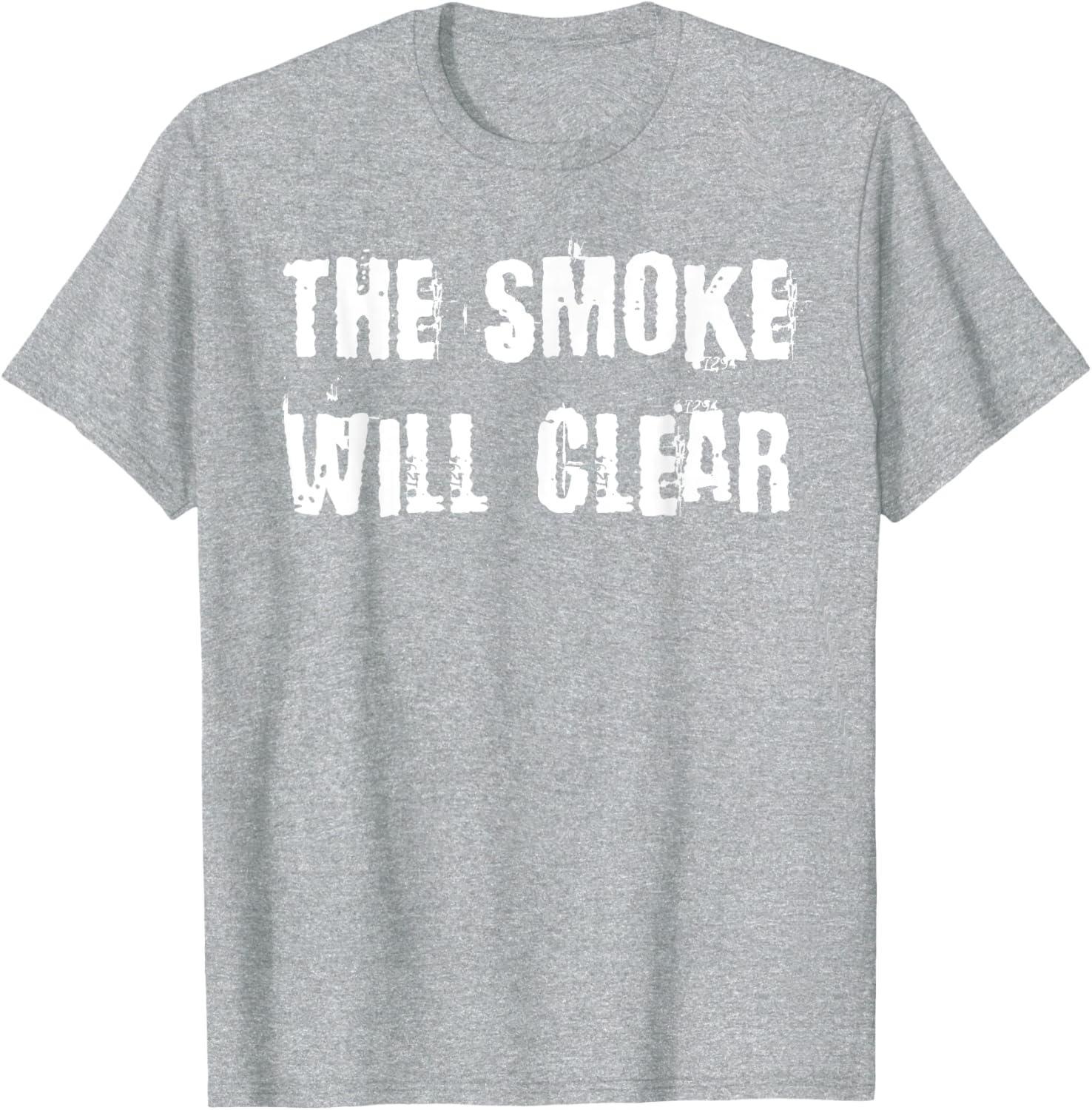 The Smoke Will Clear T-Shirt for Stylish Casual Wear and Everyday Comfort - 3