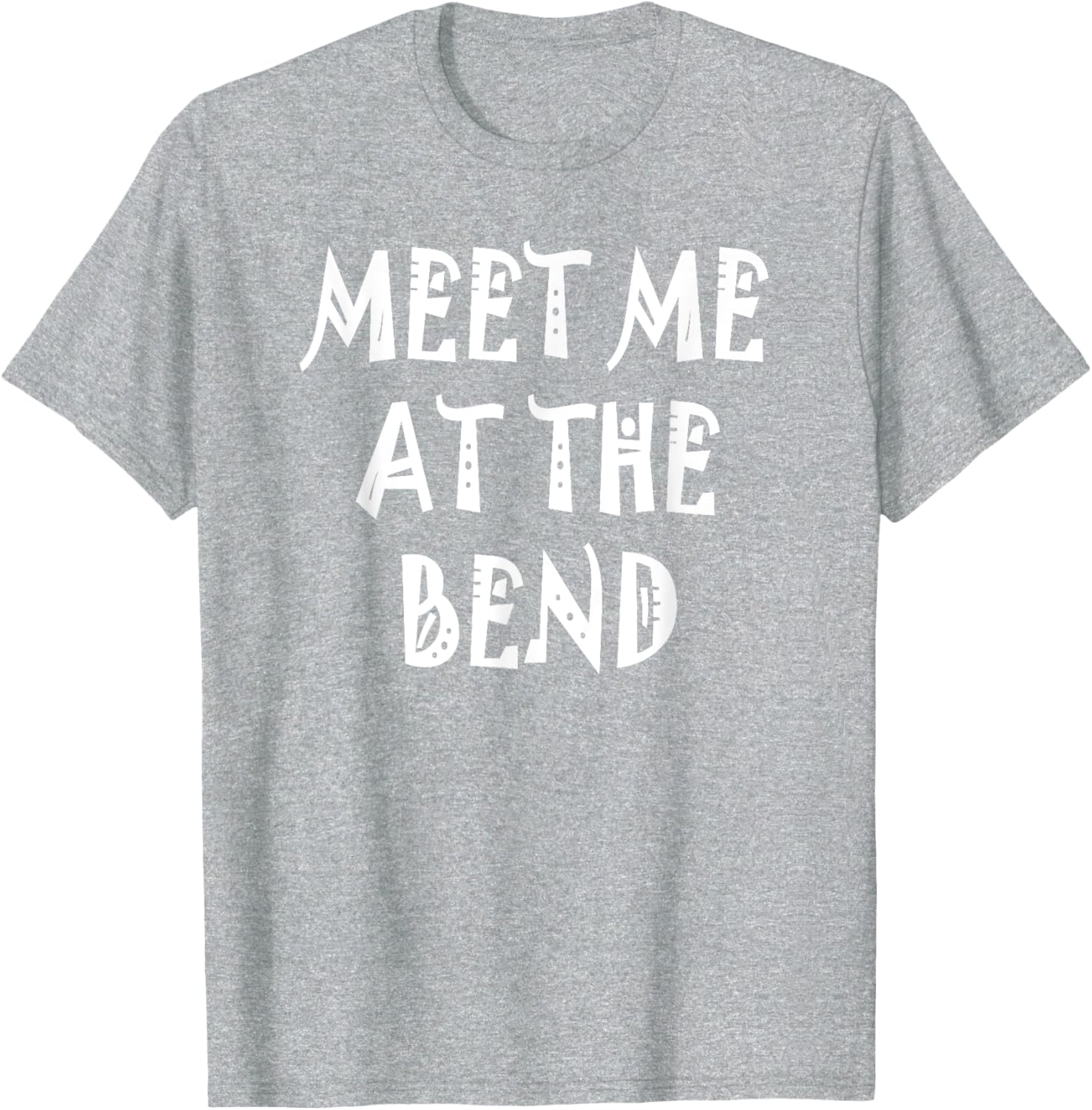 Stylish Meet Me at the Bend T-Shirt for Casual Wear and Everyday Comfort - 26