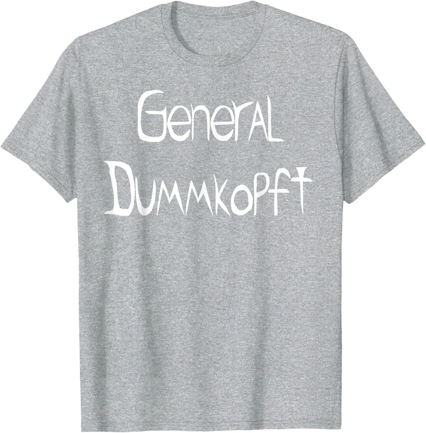 General Dummkopft T-Shirt for Fun and Comfort - Perfect Casual Wear - 7