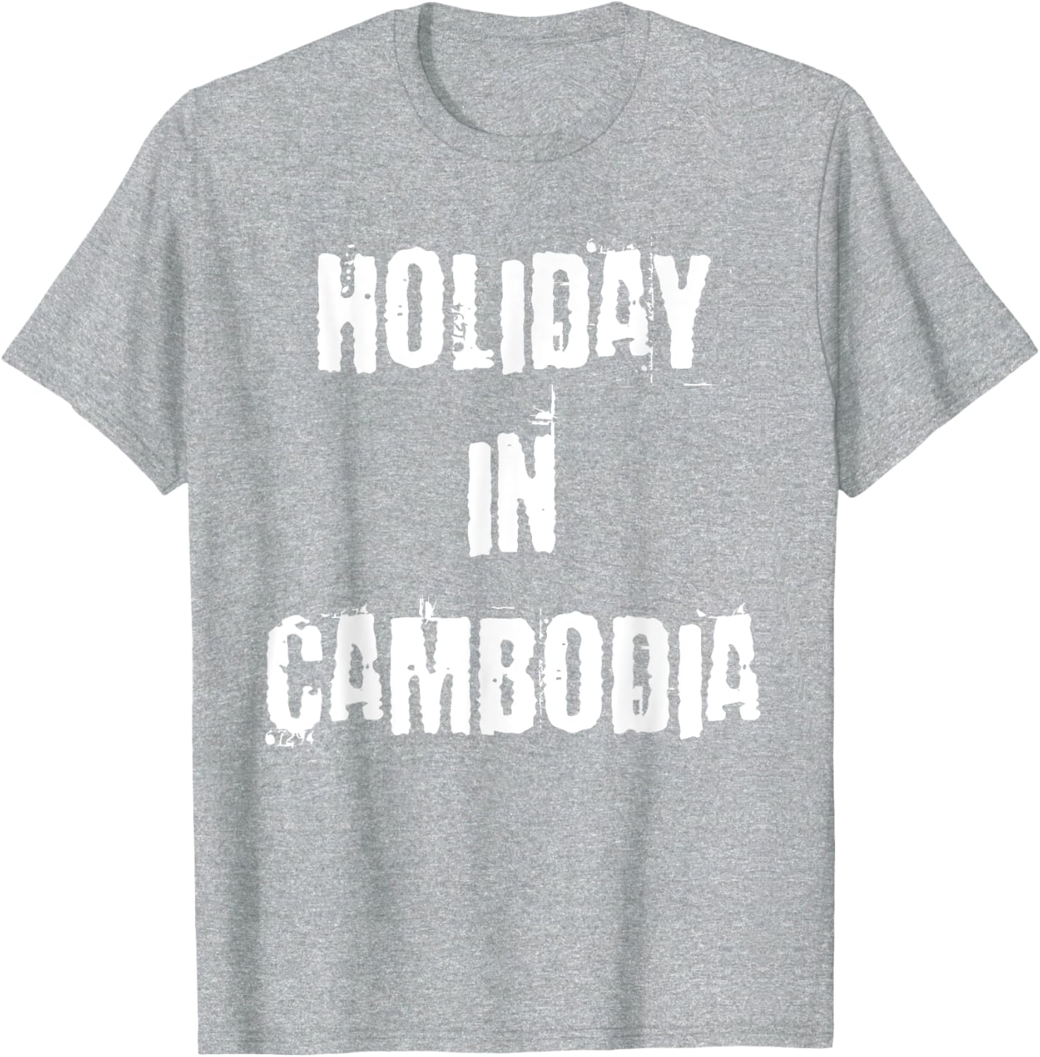 Holiday in Cambodia T-Shirt for Travelers Fashionable Casual Wear - 12