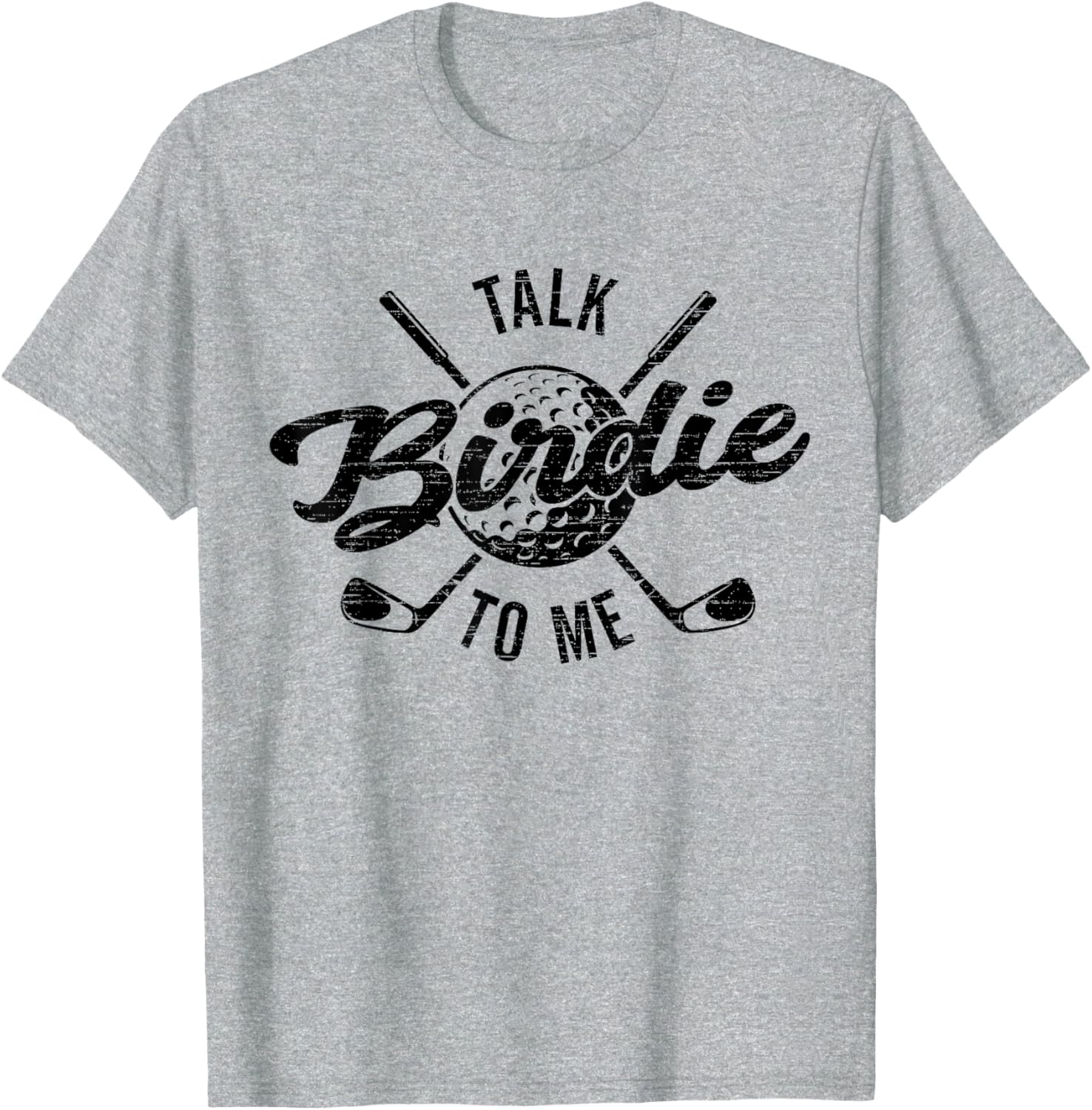 Funny Golf T-Shirt Talk Birdie To Me for Dad and Golf Lovers - 1