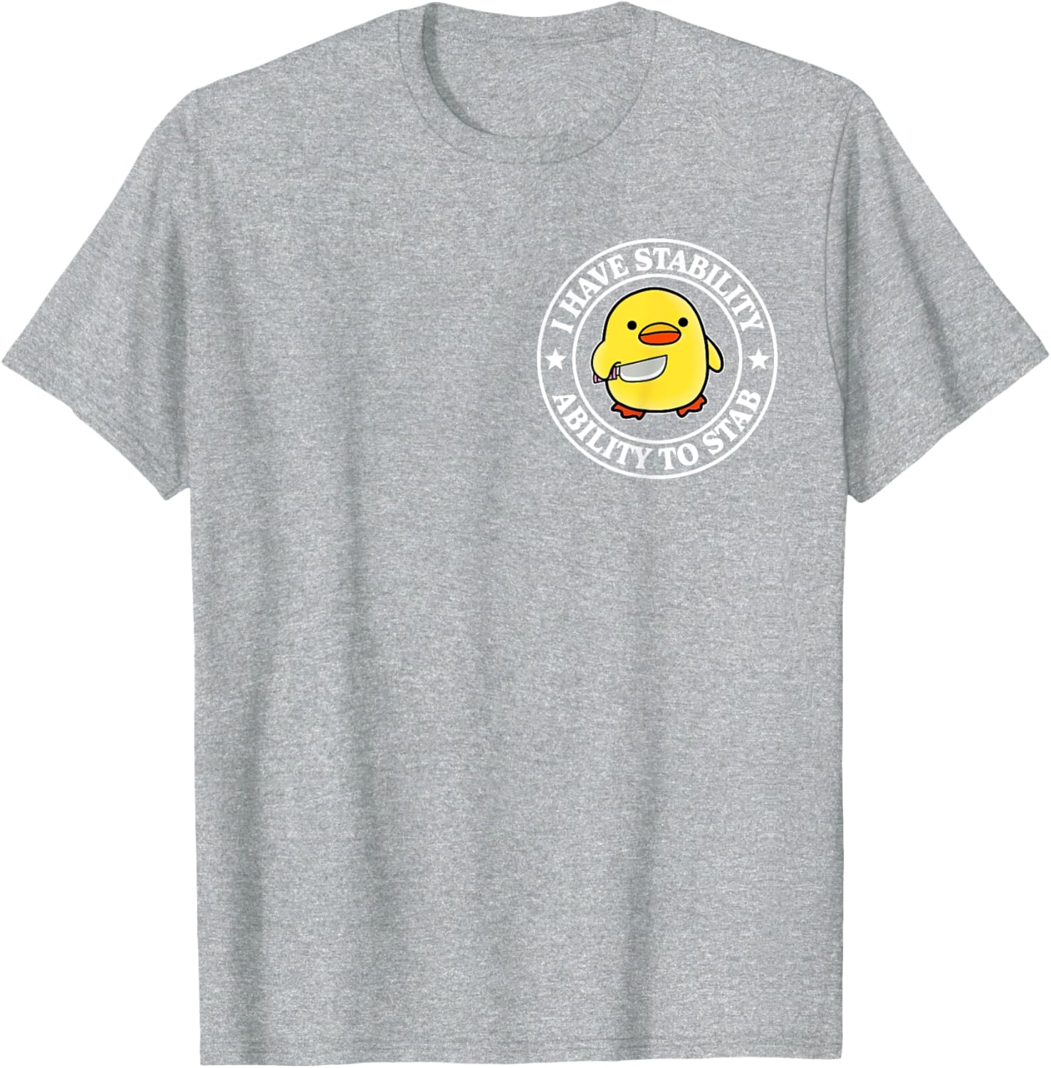 Funny Sarcastic Duck T-Shirt with Stability Ability to Stab Design - 14