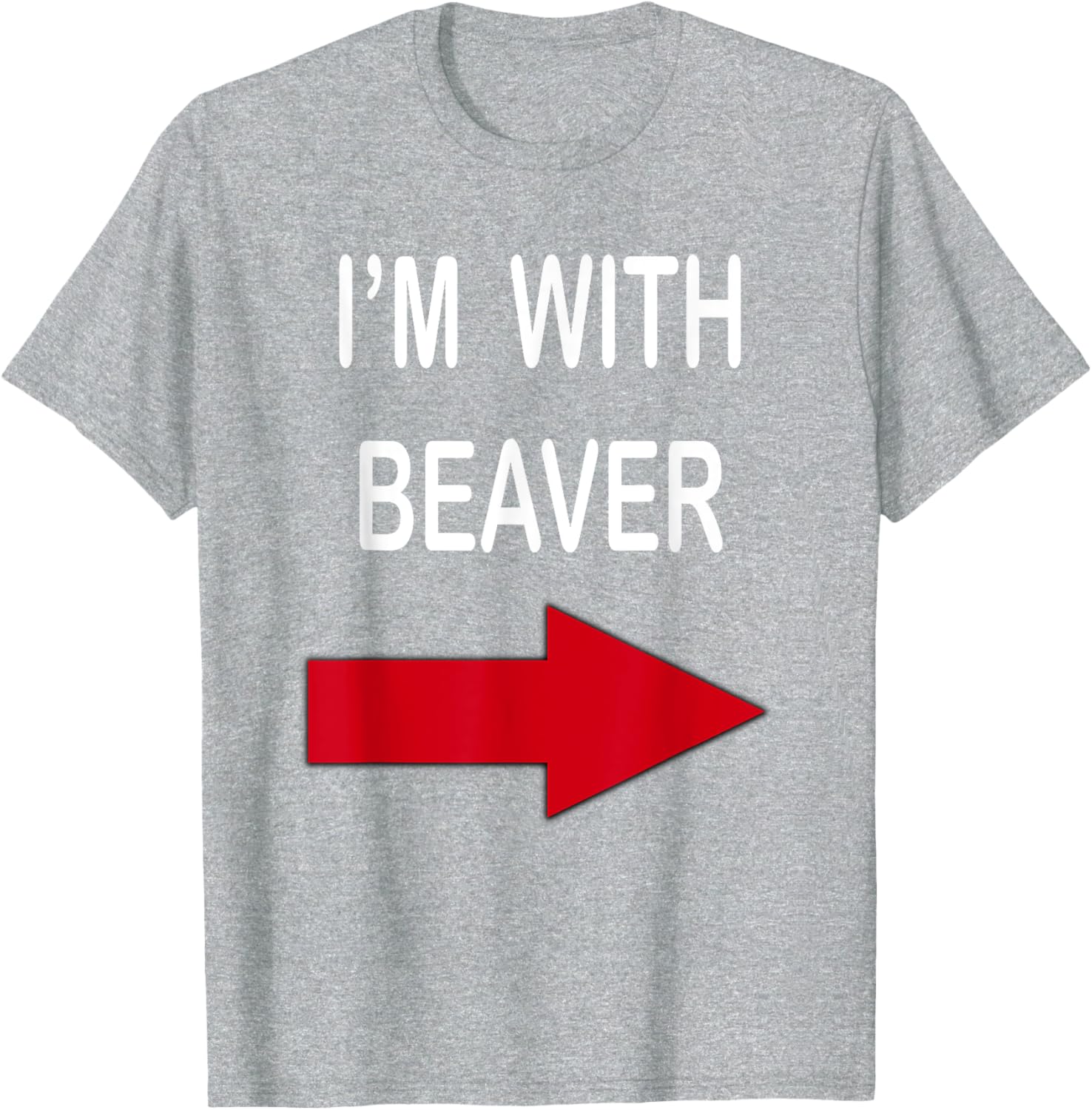 I'm With Beaver Funny T-Shirt for Nature Lovers and Outdoor Enthusiasts - 22
