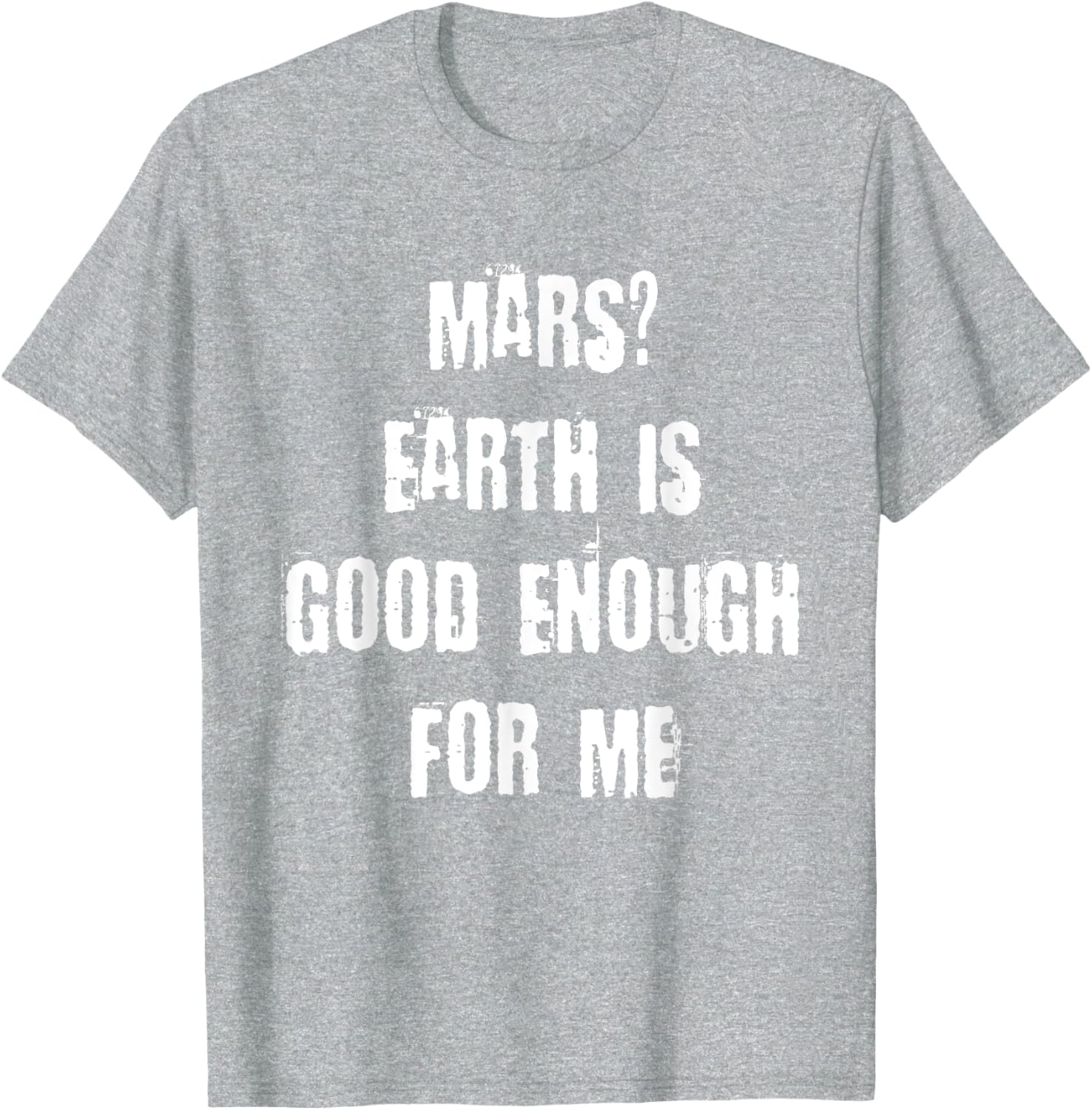 Funny Mars Earth T-Shirt for Space Lovers - Unique Casual Wear - 18