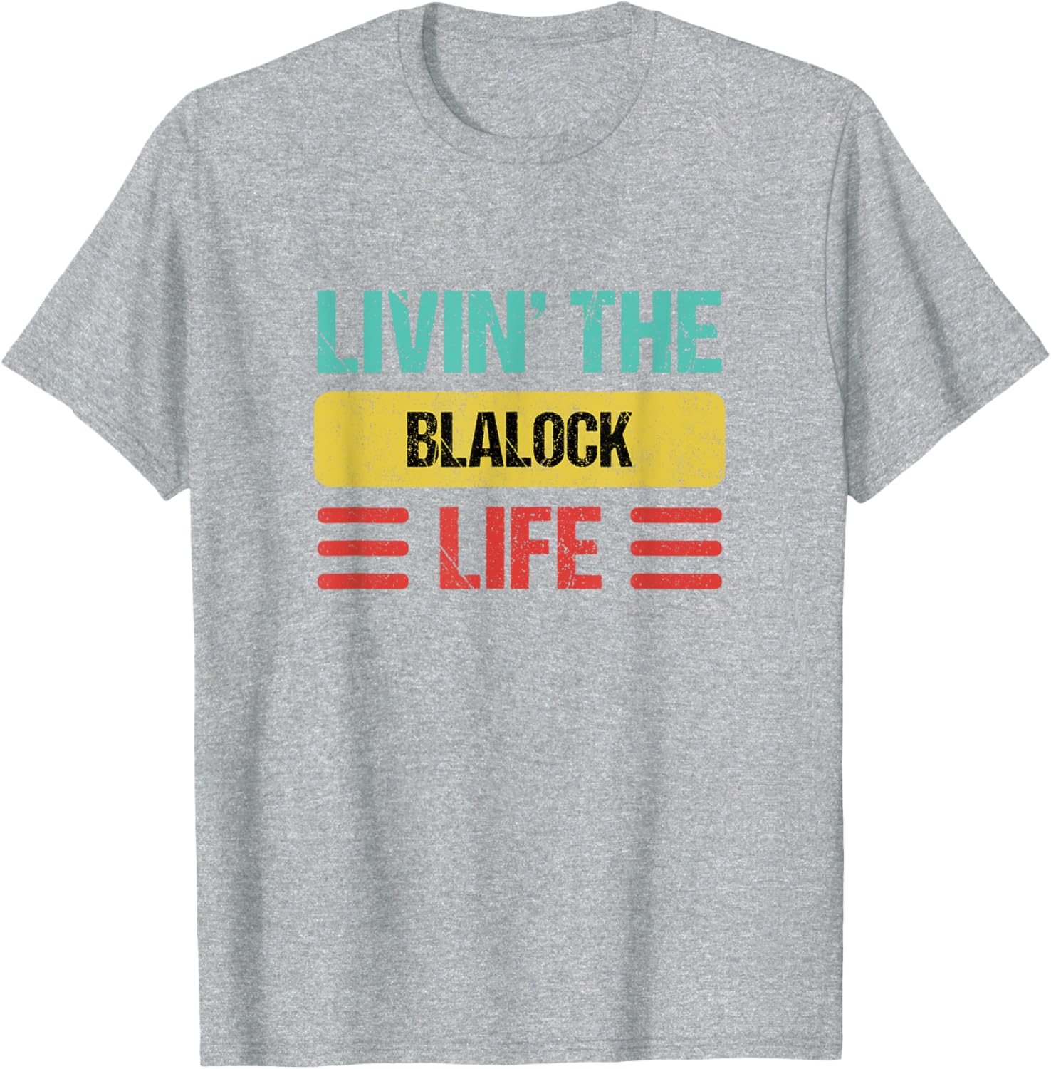 Blalock Name T-Shirt - Stylish Personalized Clothing for Everyday Wear - 9