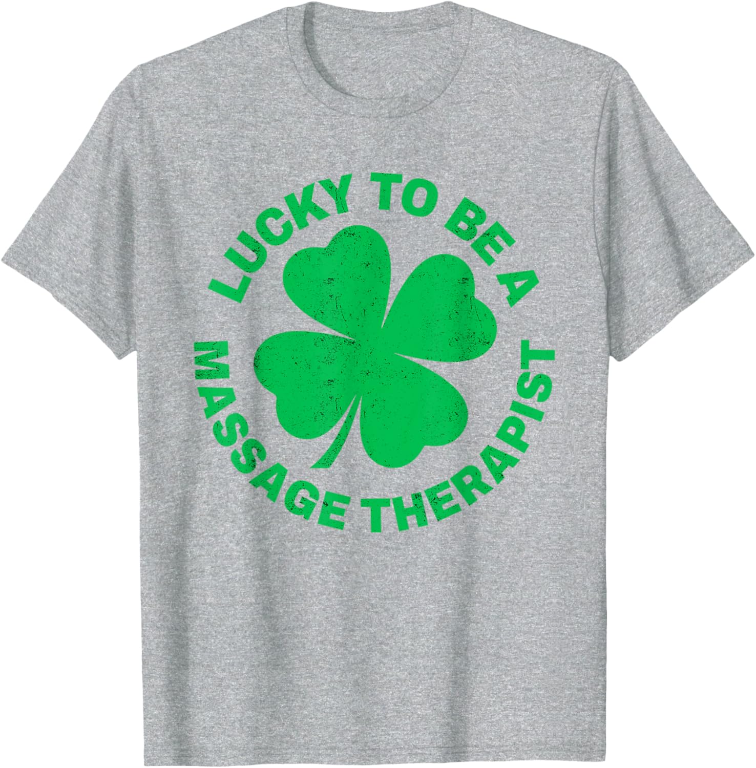 Lucky to Be a Massage Therapist St Patrick's Day T-Shirt for Therapists - 7